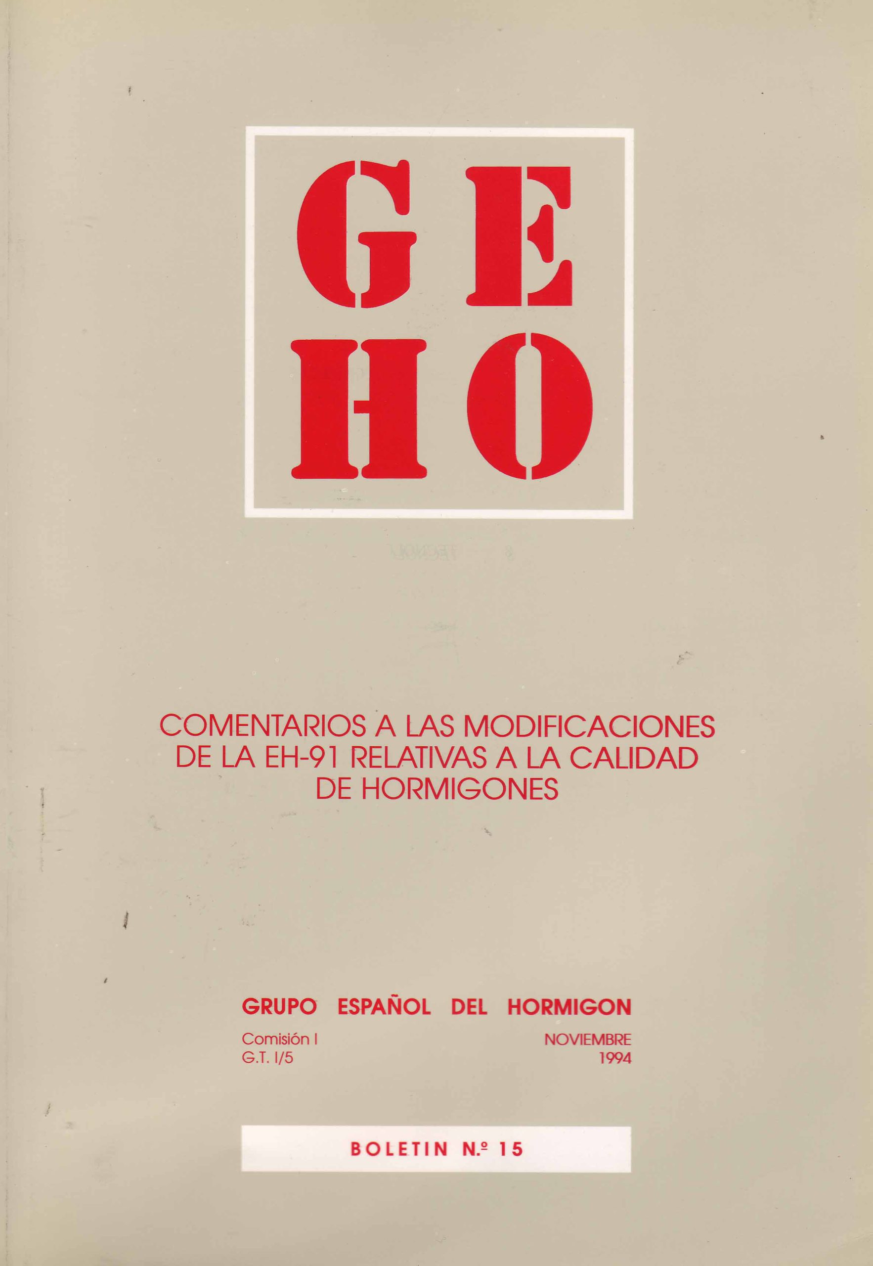 COMENTARIOS A LAS MODIFICACIONES DE LA EH – 91 RELATIVAS A LA CALIDAD DE HORMIGONES