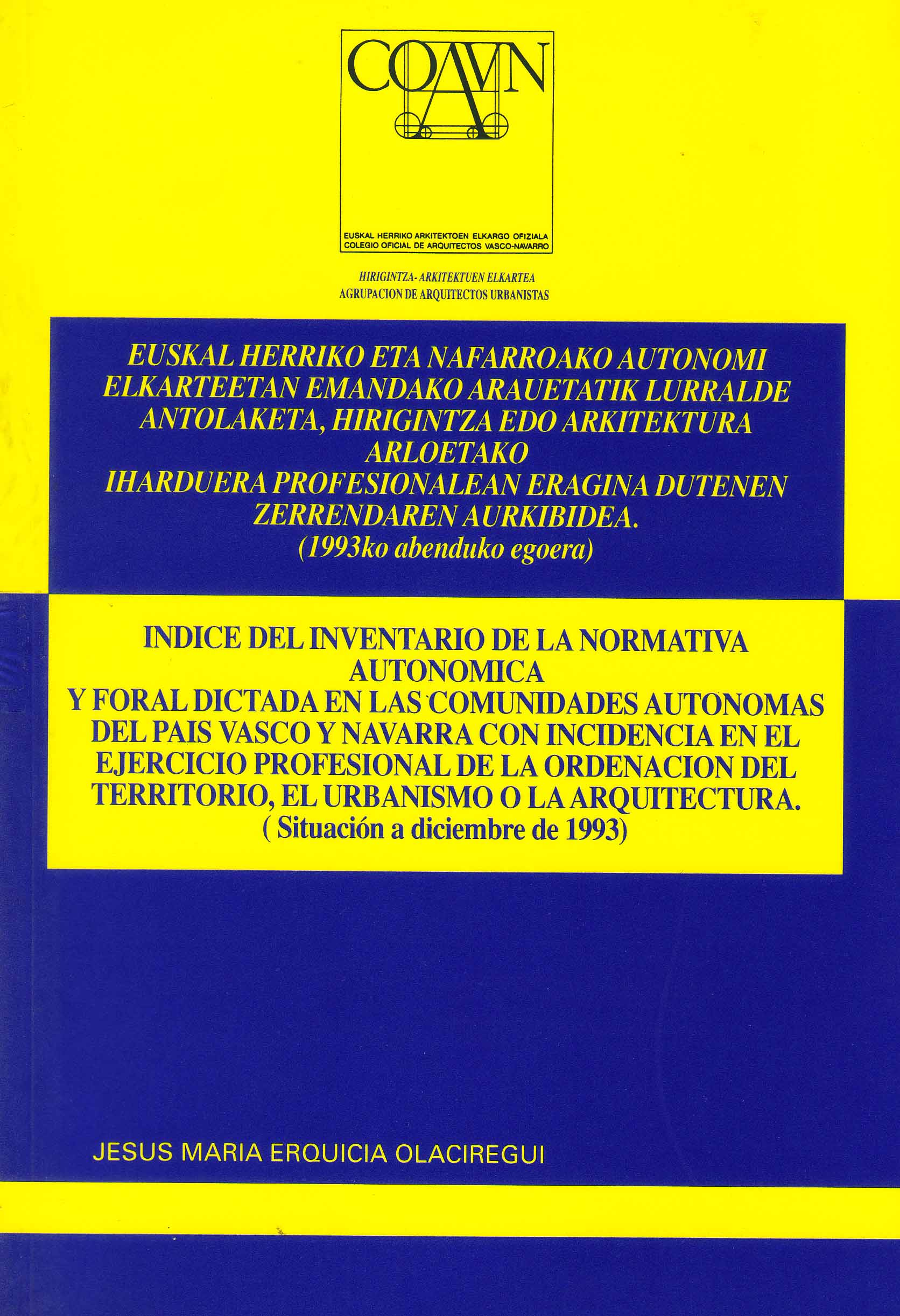 INDICE DE INVENTARIO DE LA NORMATIVA AUTONOMICA (DIC 1993)