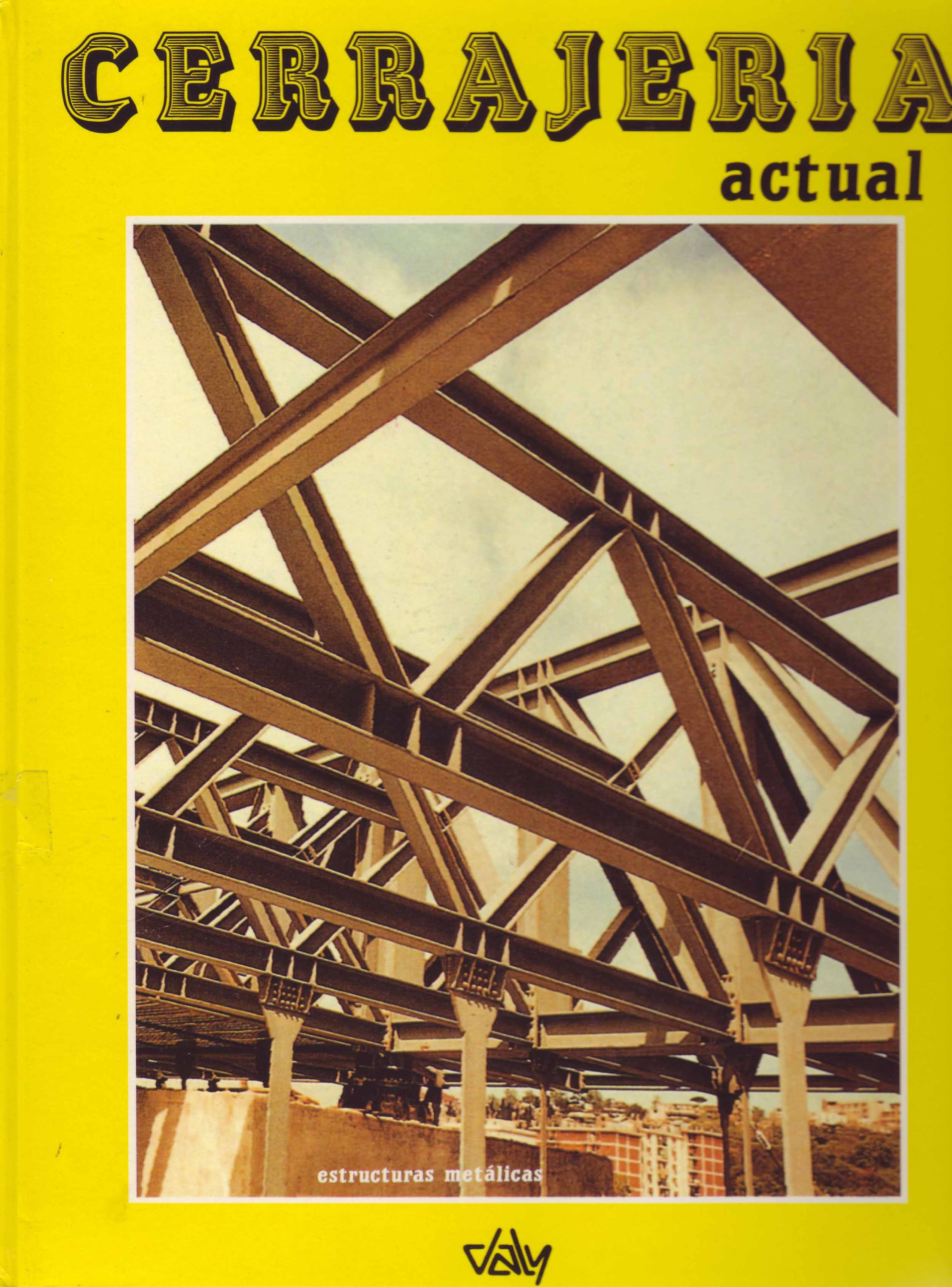 CERRAJERIA ACTUAL-ESTRUCTURAS METALICAS