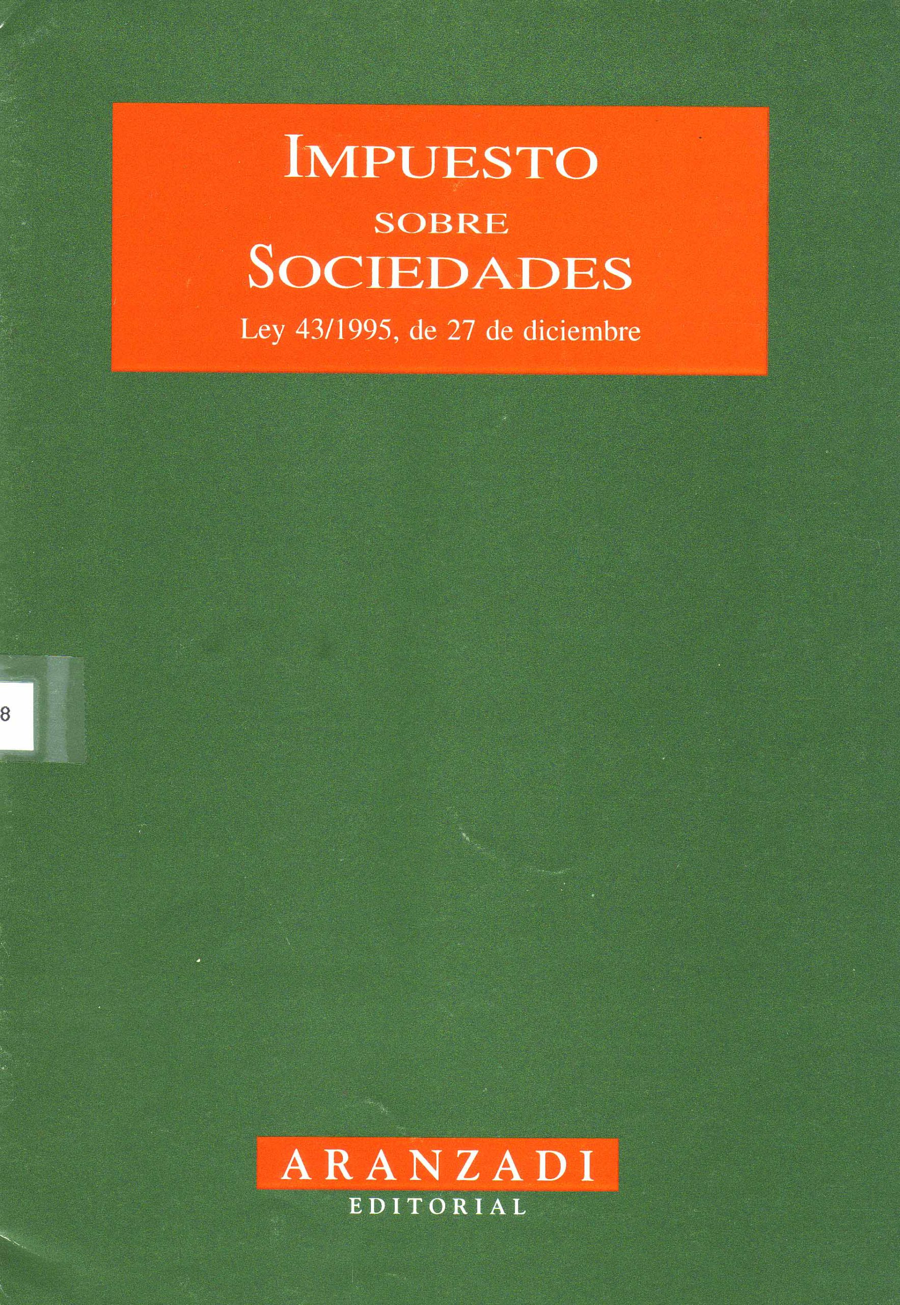 IMPUESTO SOBRE SOCIEDADES LEY 43/1995, DE 27 DE DICIEMBRE