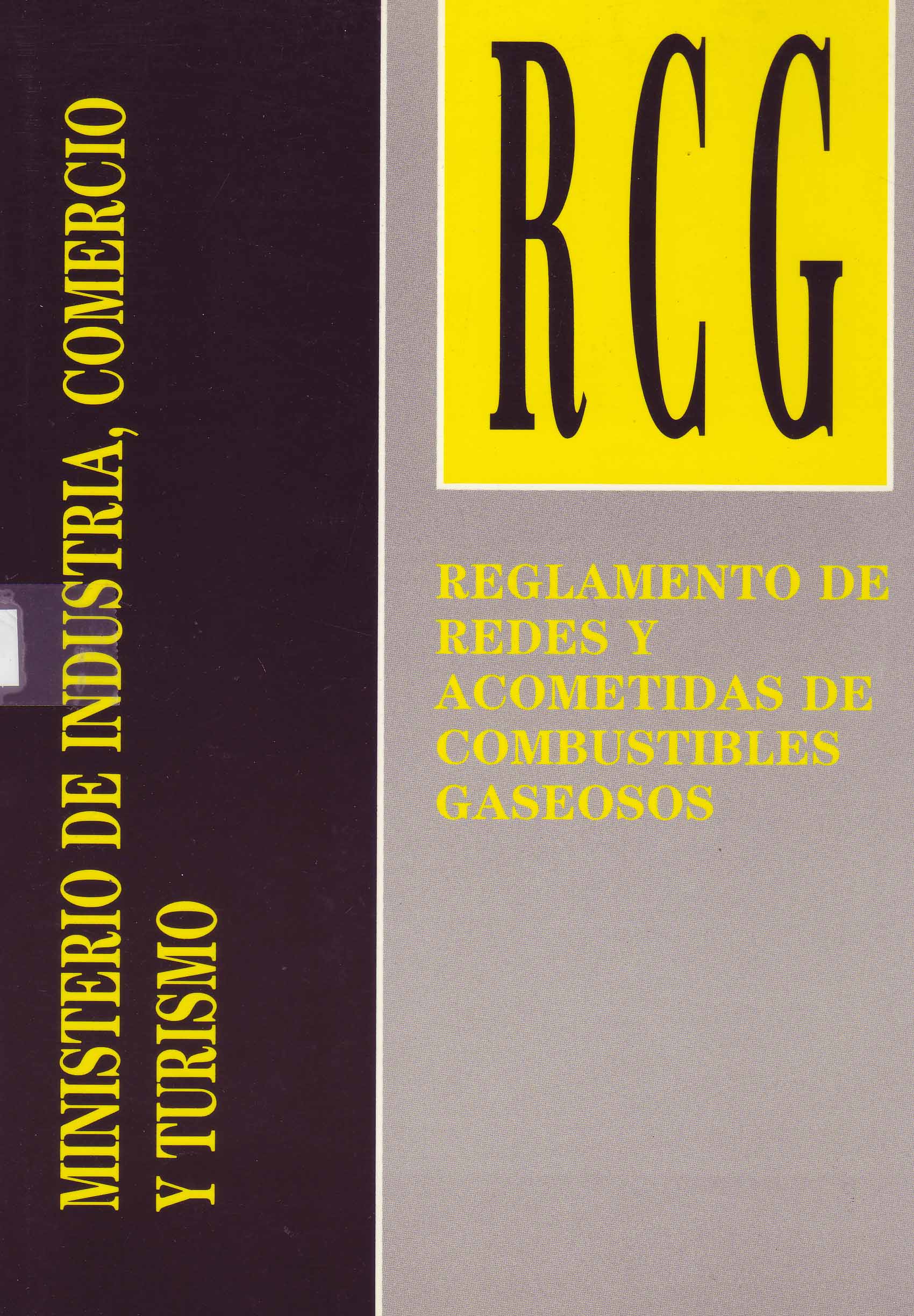 REGLAMENTO DE REDES Y ACOMETIDAS DE COMBUSTIBLES GASEOSOS