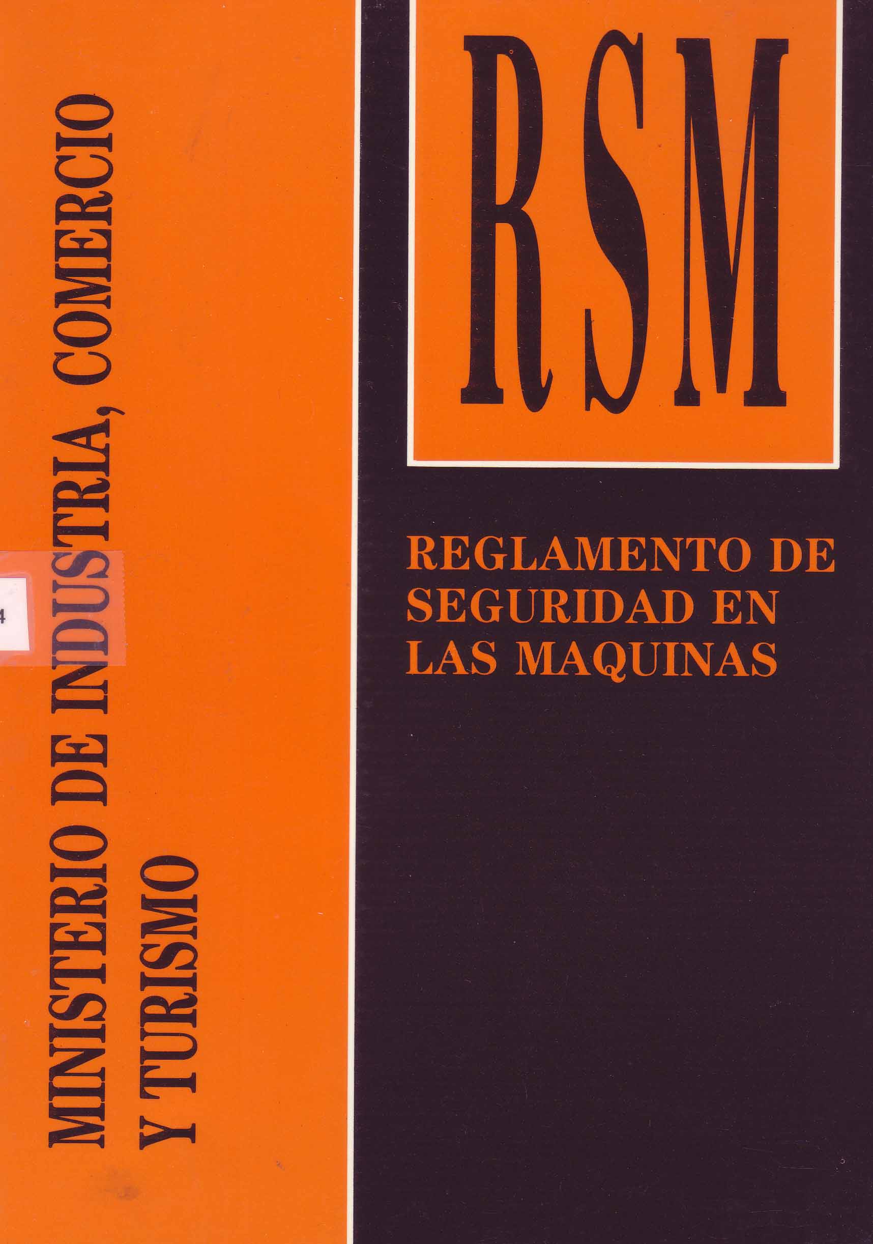 REGLAMENTO DE SEGURIDAD EN LAS MAQUINAS