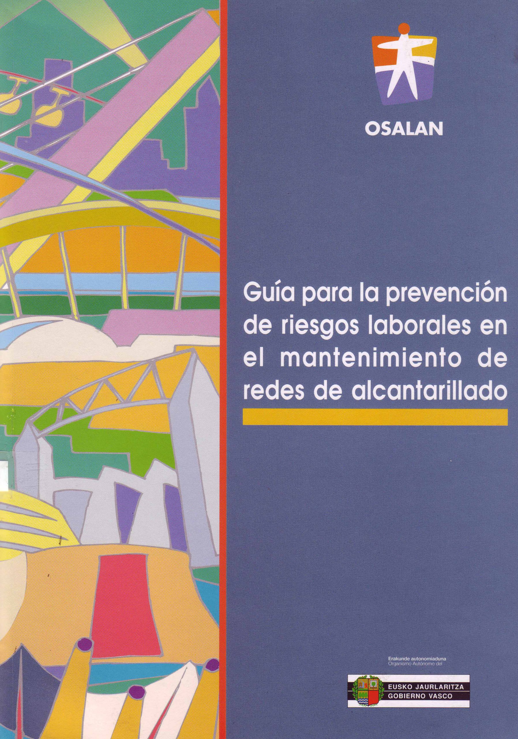 GUIA PARA LA PREVENCION DE RIESGOS LABORALES EN EL MANTENIMIENTO DE REDES DE ALCANTARILLADO