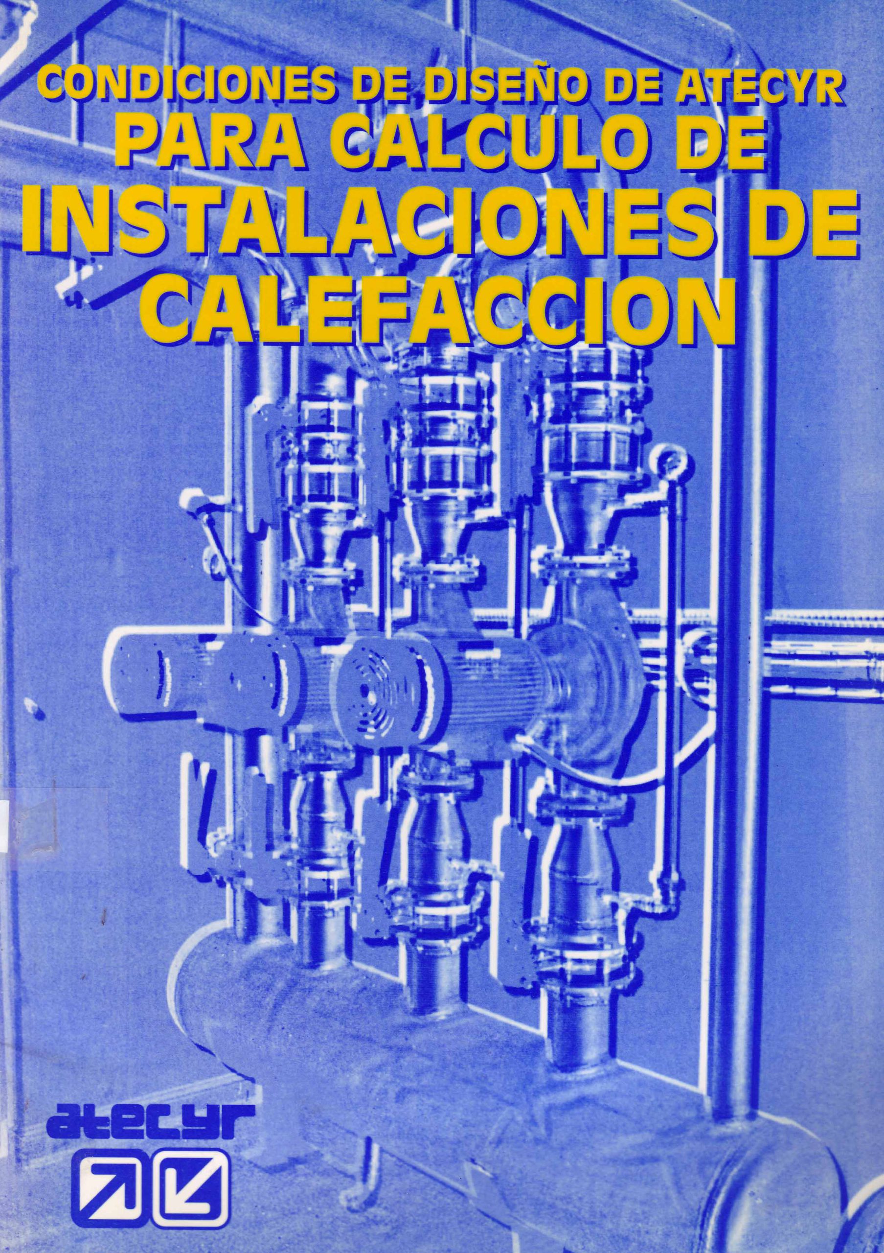 CONDICIONES DE DISEÑO DE ATECYR-INSTALACIONES DE CALEFACCION