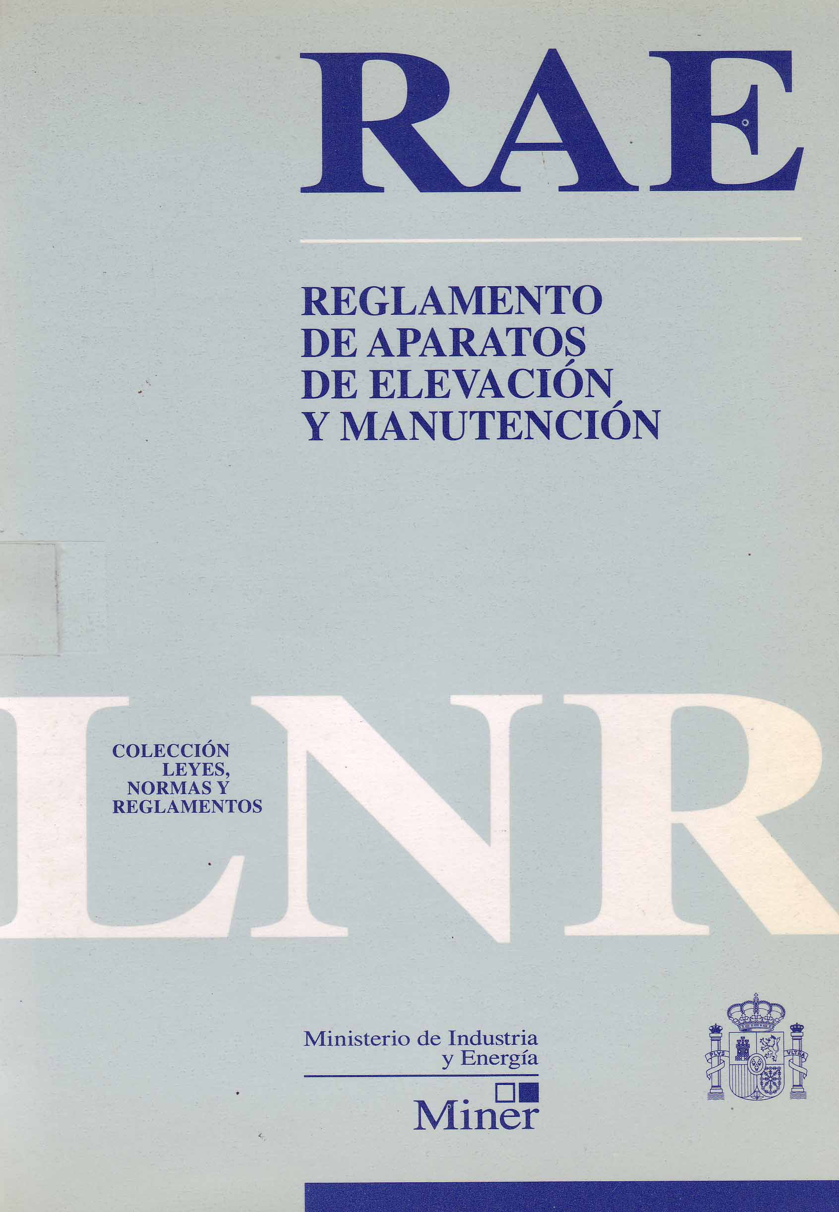REGLAMENTO DE APARATOS DE ELEVACION Y MANUTENCION