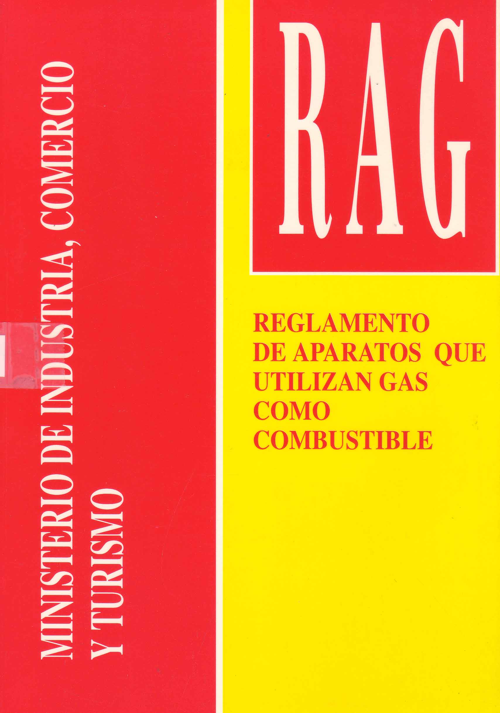 REGLAMENTO DE APARATOS QUE UTILIZAN GAS COMO COMBUSTIBLE