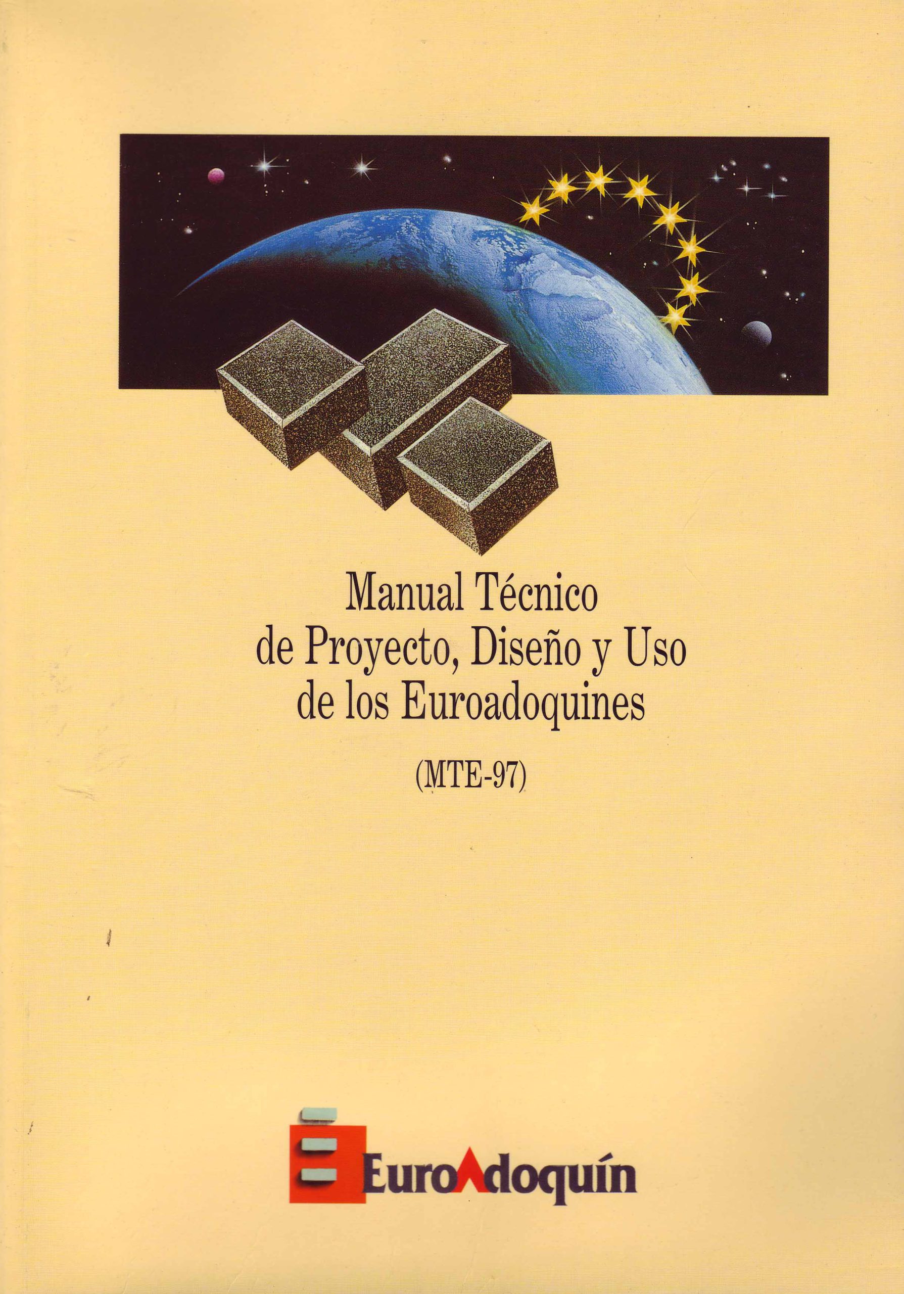 MANUAL TECNICO DE PROYECTO, DISEÑO Y USO DE LOS EUROADOQUINES (MTE 97)