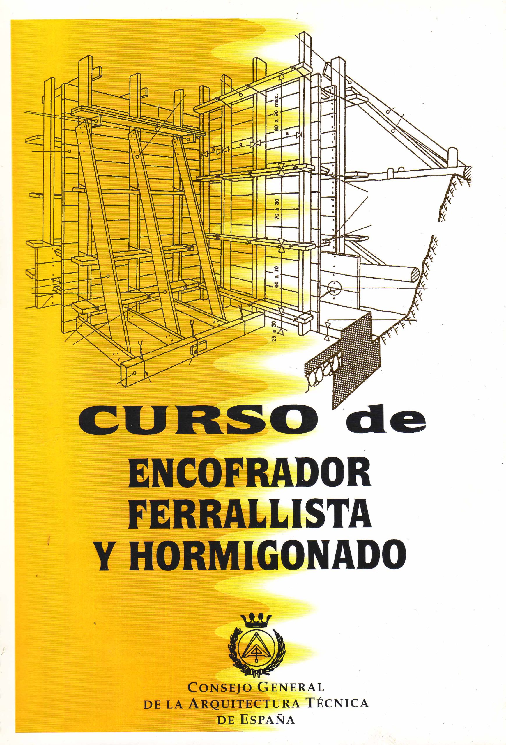 CURSO DE ENCOFRADOR FERRALLISTA Y HORMIGONADO
