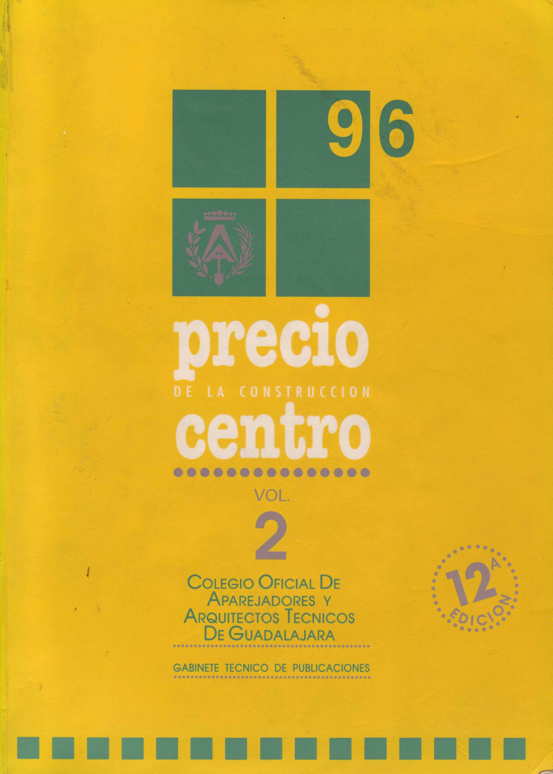 PRECIO DE LA CONSTRUCCIÓN CENTRO 96 – VOL. 2