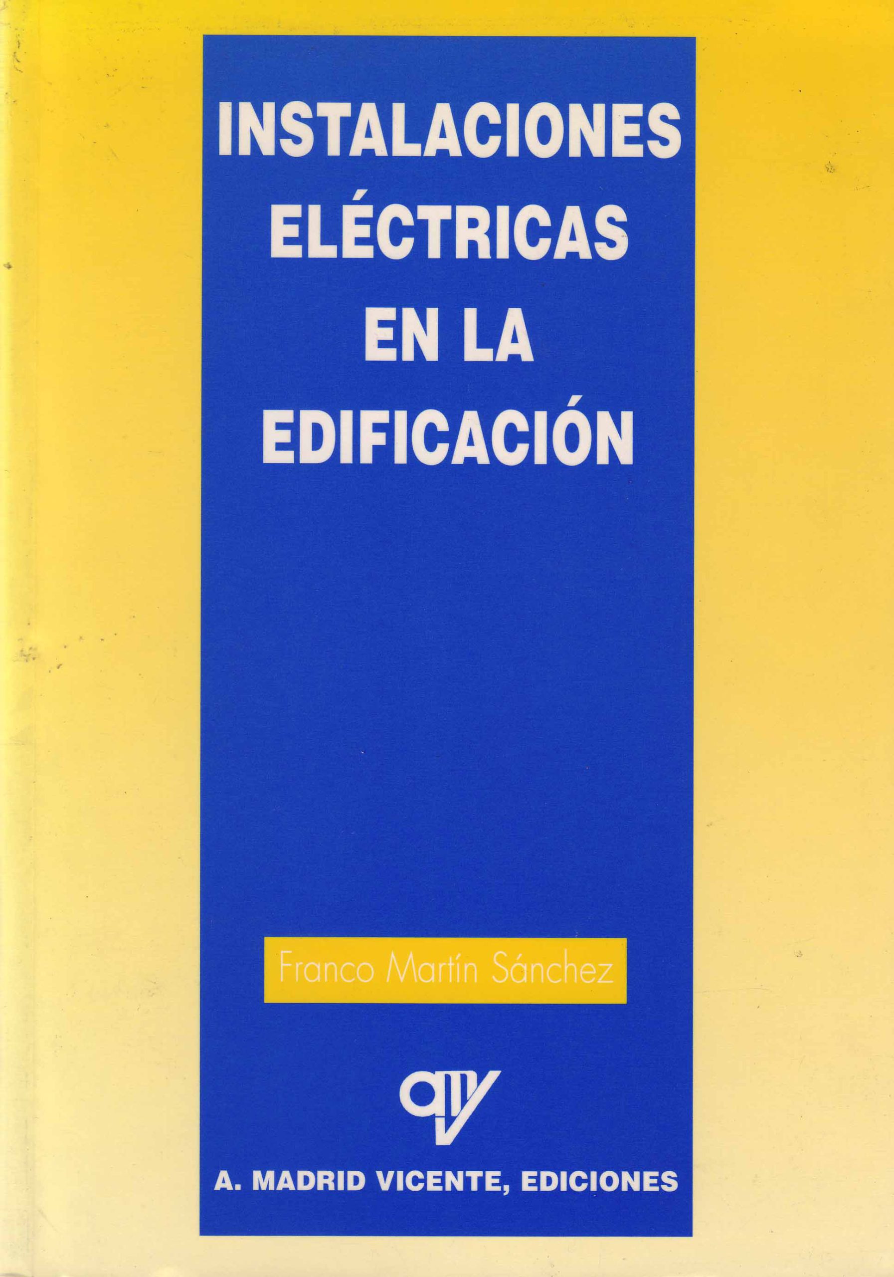 INSTALACIONES ELÉCTRICAS EN LA EDIFICACIÓN