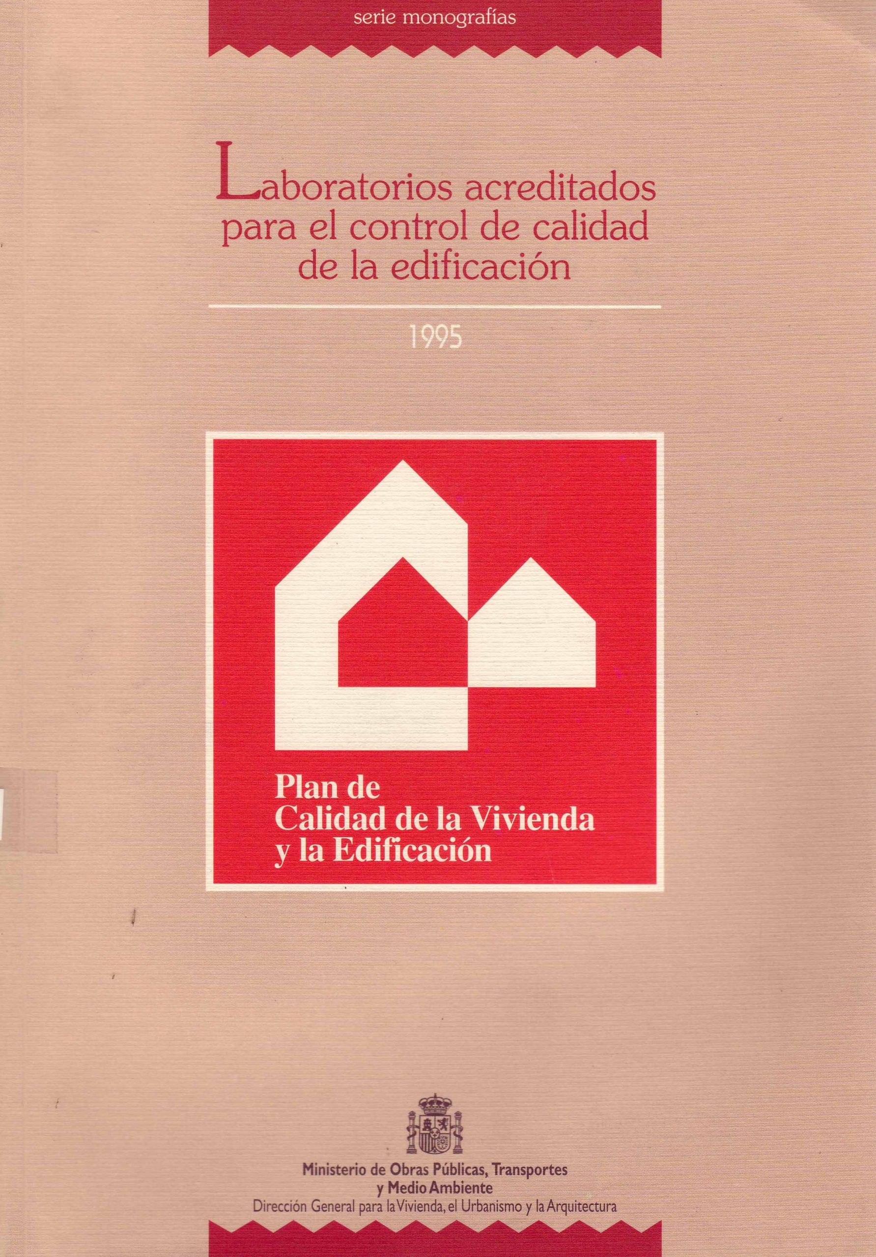 LABORATORIOS ACREDITADOS PARA EL CONTROL DE CALIDAD DE LA EDIFICACION