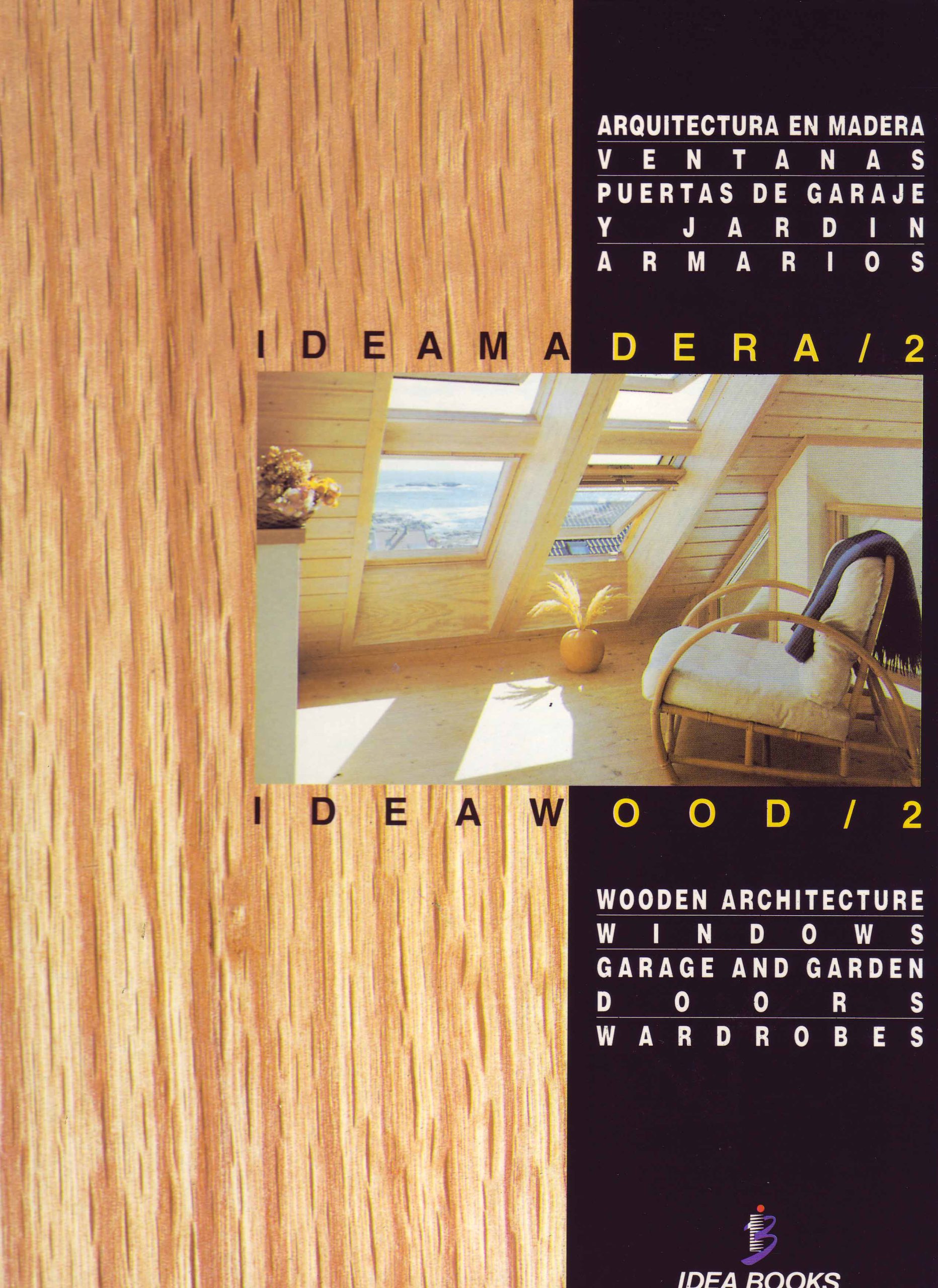 IDEAMADERA: ARQUITECTURA EN MADERA, VENTANAS, PUERTAS DE GARAJE Y JARDIN, ARMARIOS