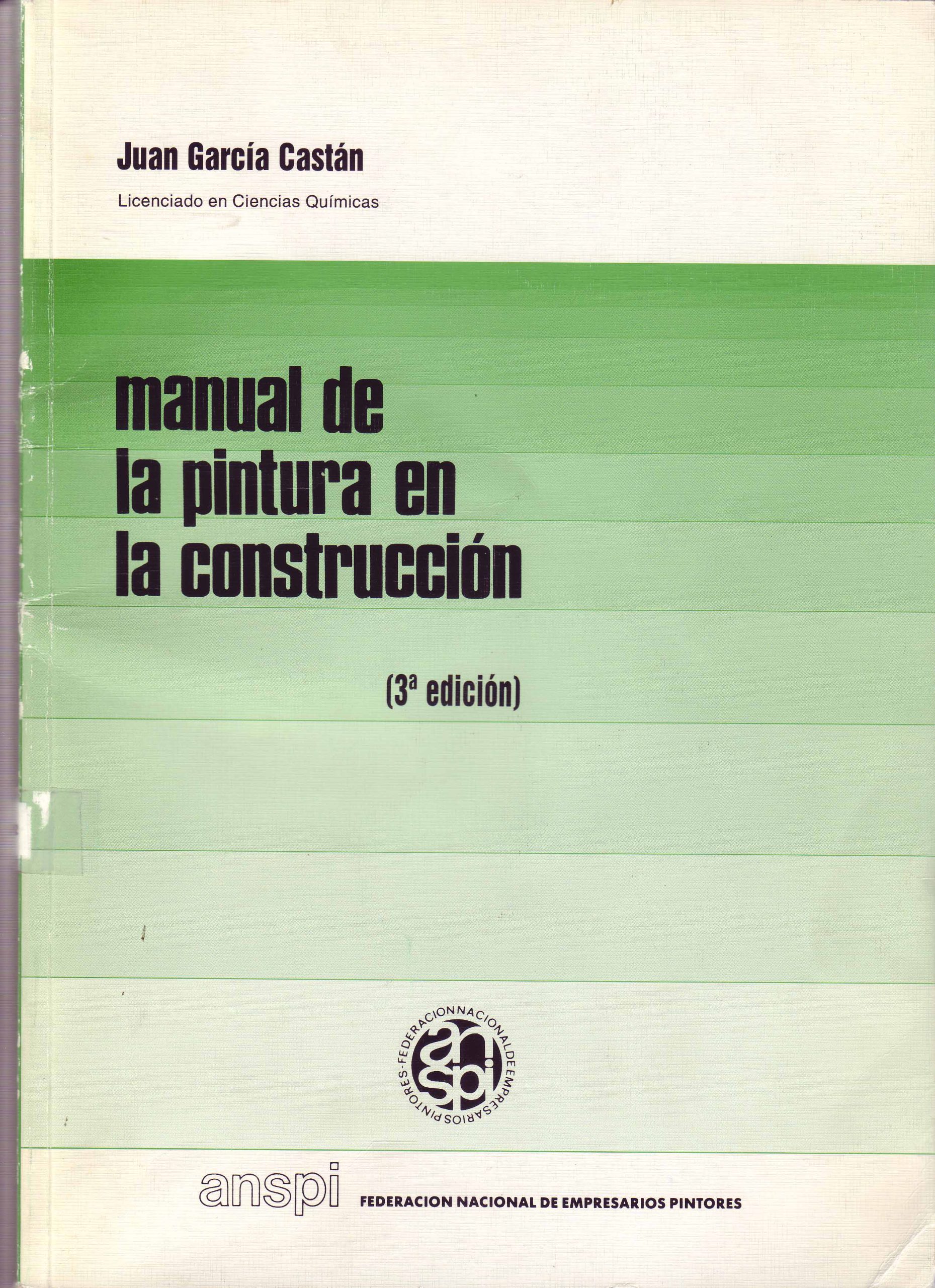MANUAL DE LA PINTURA EN LA CONSTRUCCION