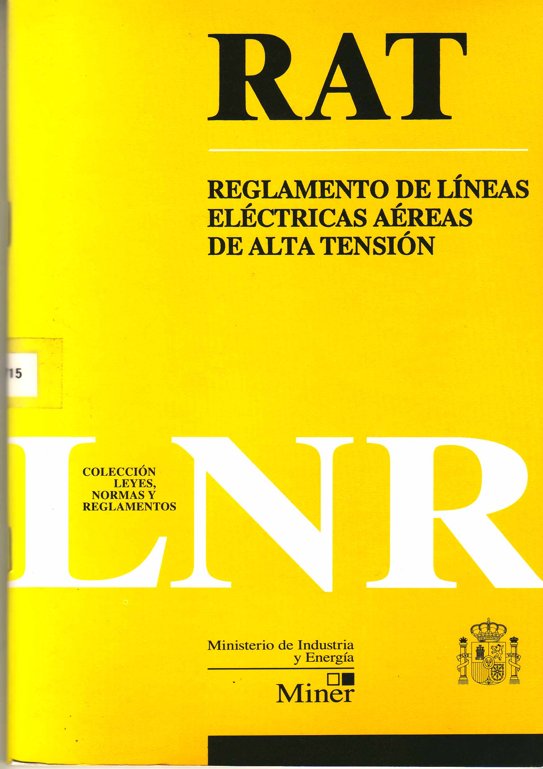 REGLAMENTO DE LINEAS ELECTRICAS AEREAS DE ALTA TENSION