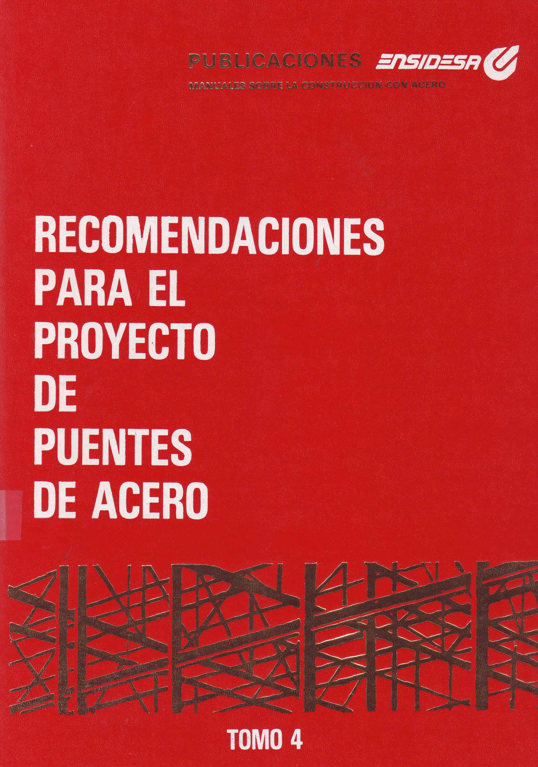 RECOMENDACIONES PARA EL PROYECTO DE PUENTES DE ACERO