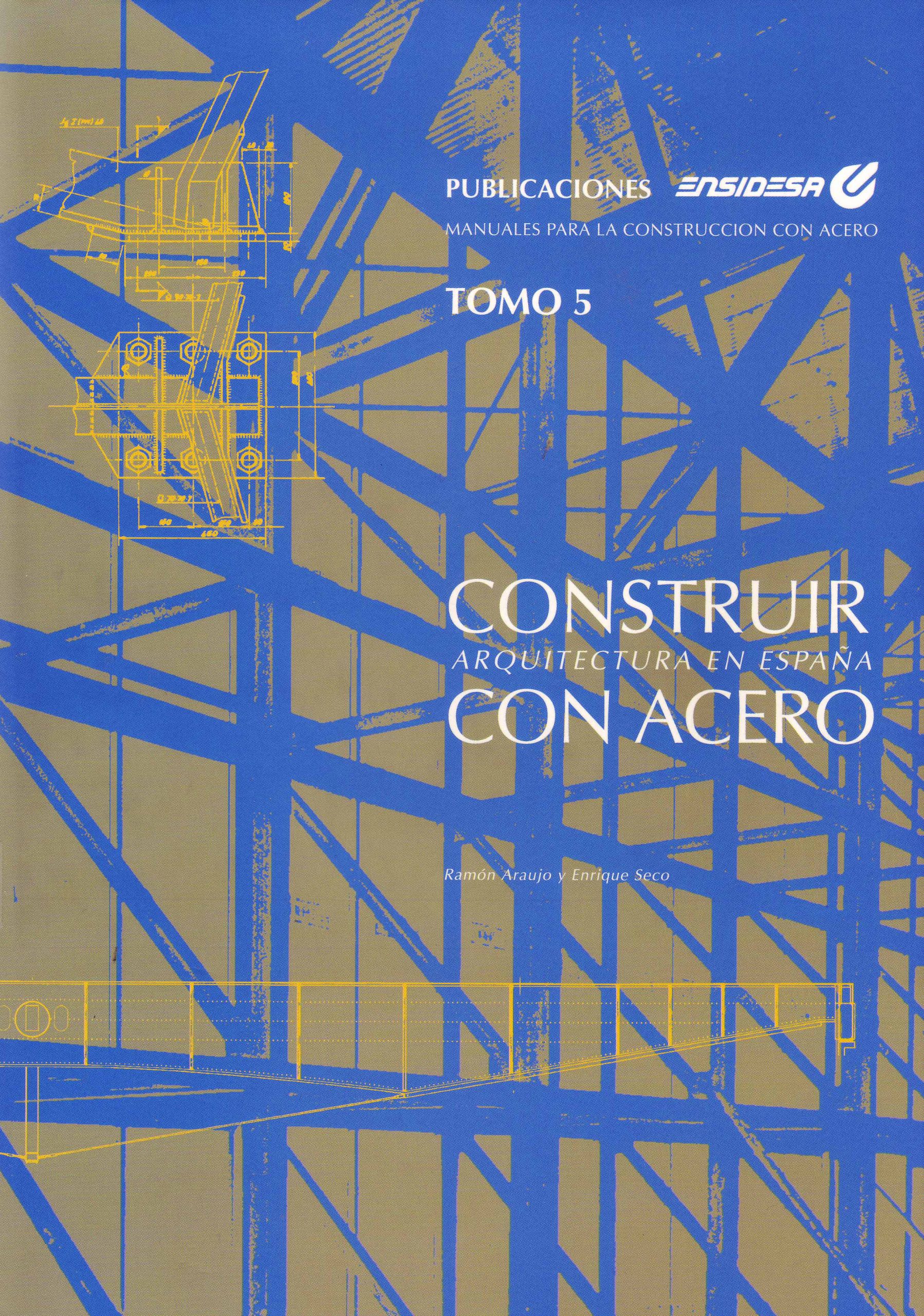 CONSTRUIR CON ACERO – ARQUITECTURA EN ESPAÑA