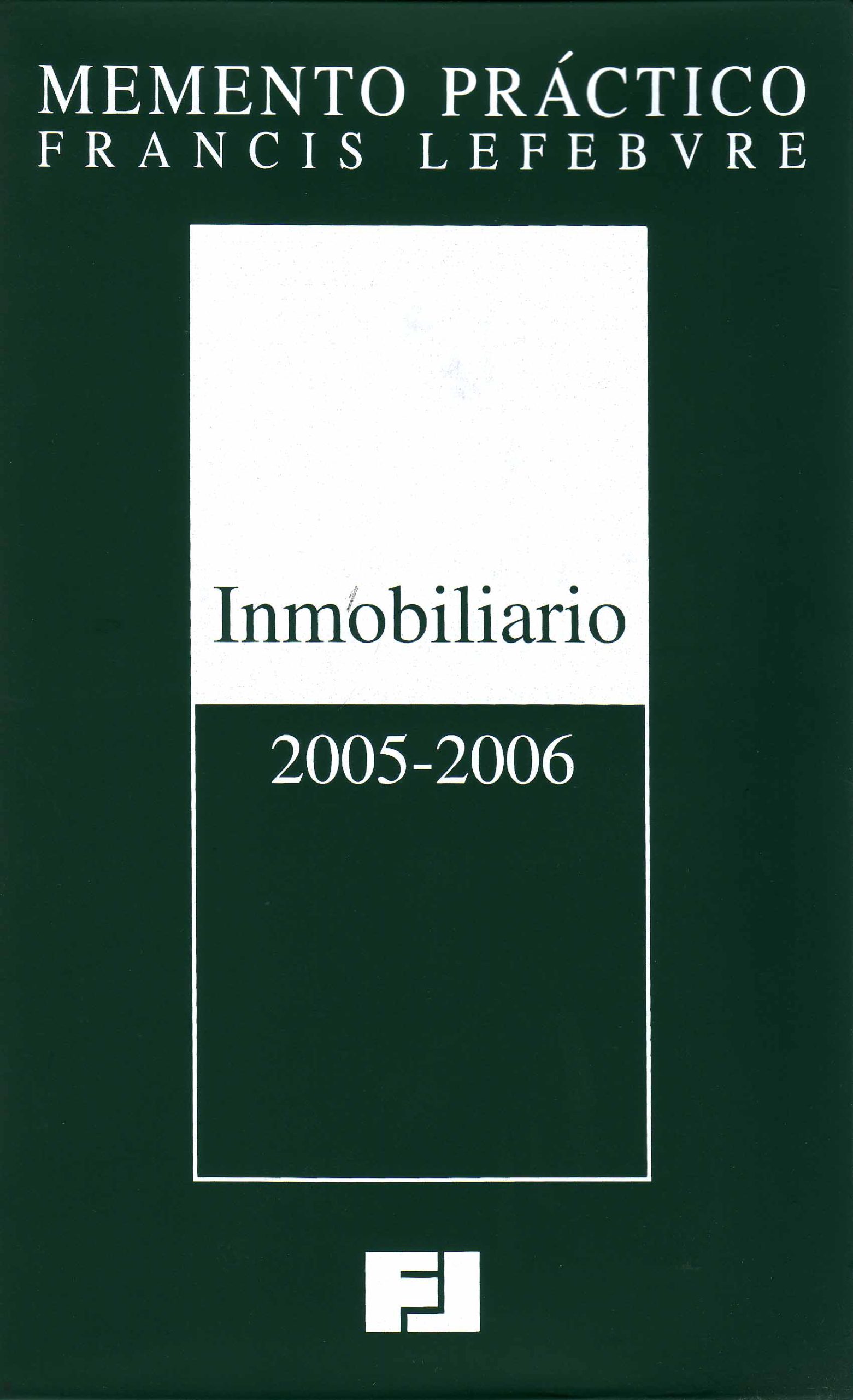 MEMENTO PRÁCTICO INMOBILIARIO 2005 – 2006