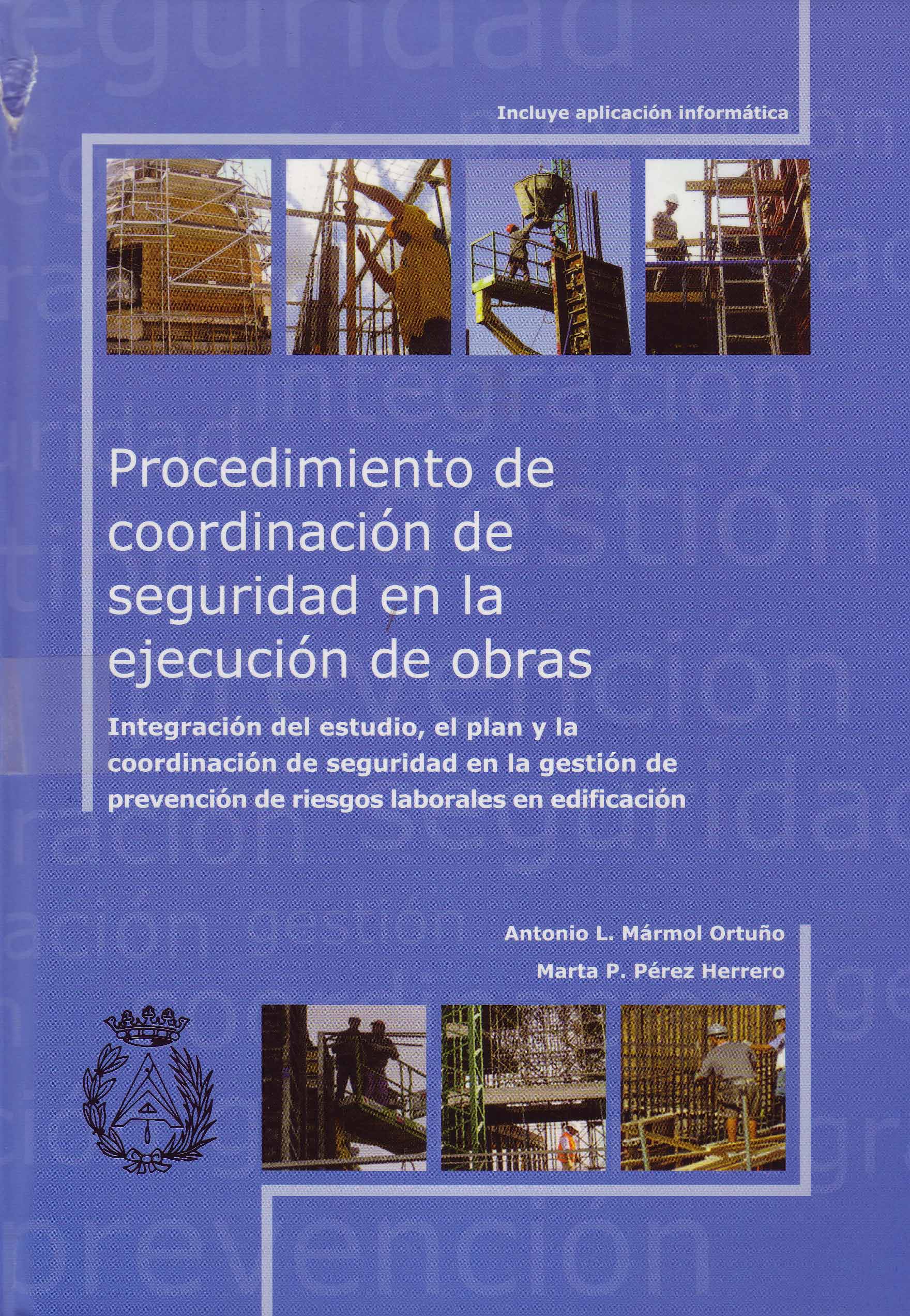 PROCEDIMIENTO DE COORDINACIÓN DE SEGURIDAD EN LA EJECUCIÓN DE OBRAS
