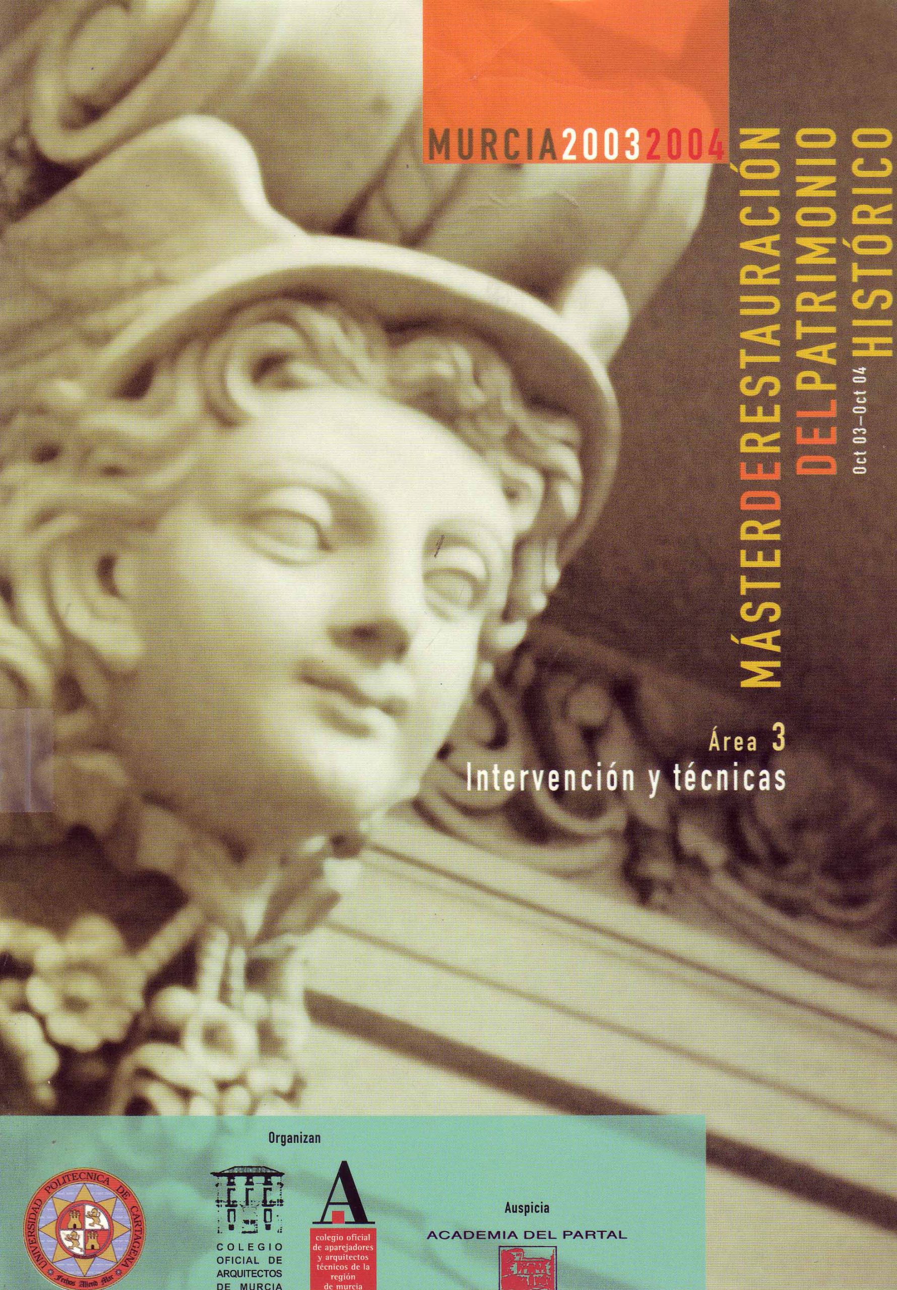 MASTER DE RESTAURACIÓN DEL PATRIMONIO HISTÓRICO – ÁREA 2: EL PROYECTO