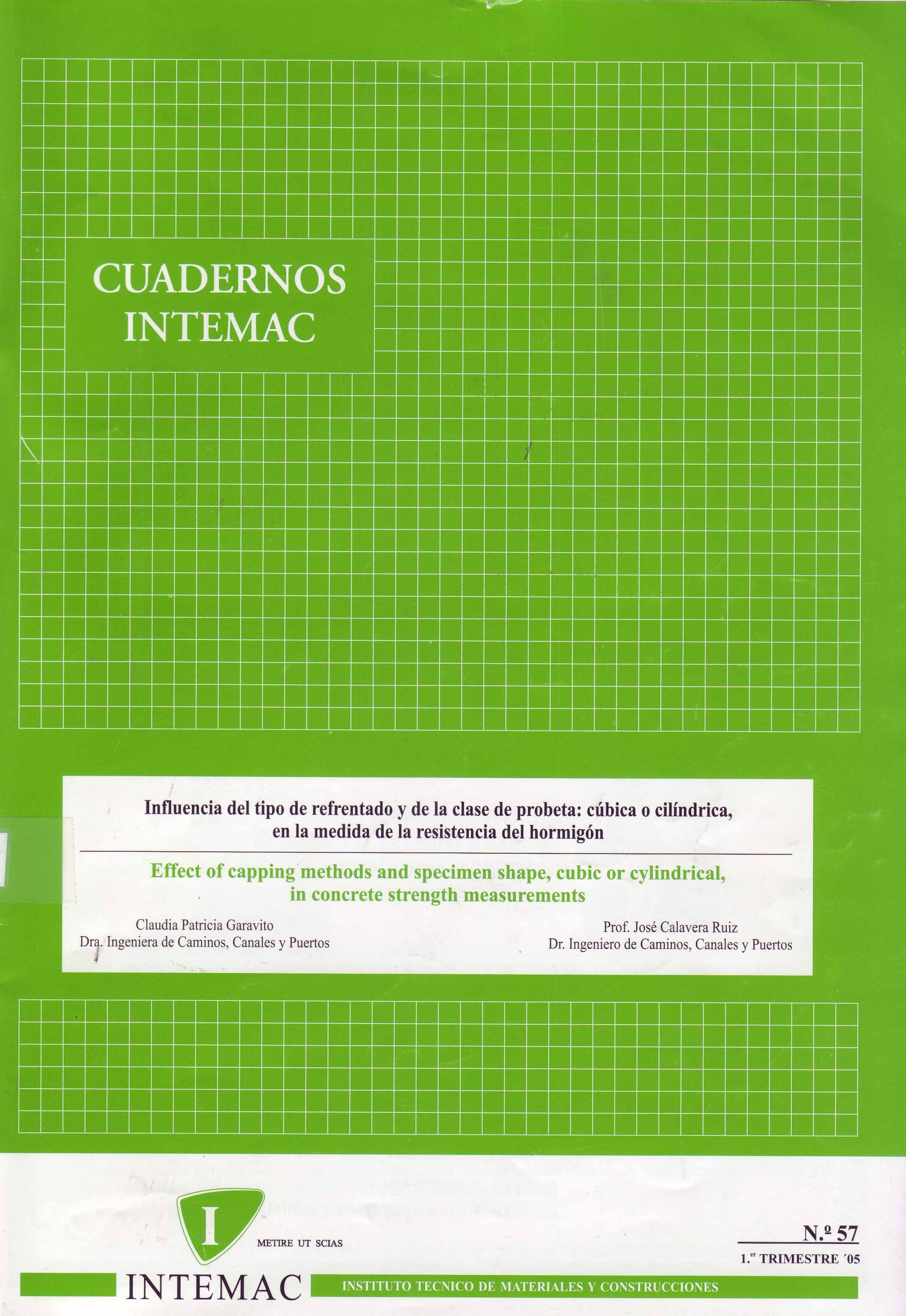 INFLUENCIA DEL TIPO DE REFRENTADO Y DE LA CLASE DE PROBETA: CÚBICA O CILÍNDRICA, EN LA MEDIDA DE LA RESISTENCIA DEL HORMIGÓN