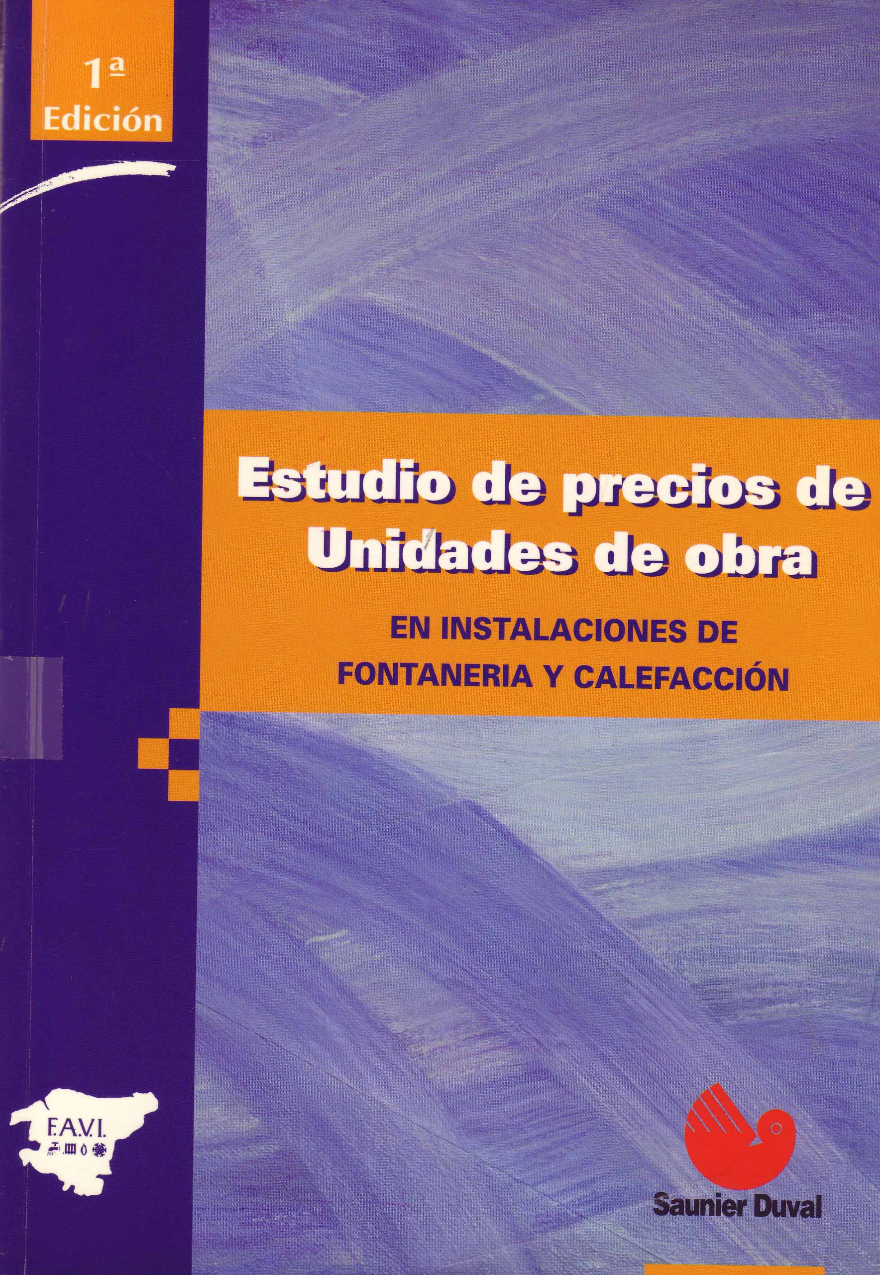 ESTUDIO DE PRECIOS DE UNIDADES DE OBRA EN INSTALACIONES DE FONTANERIA Y CALEFACCIÓN