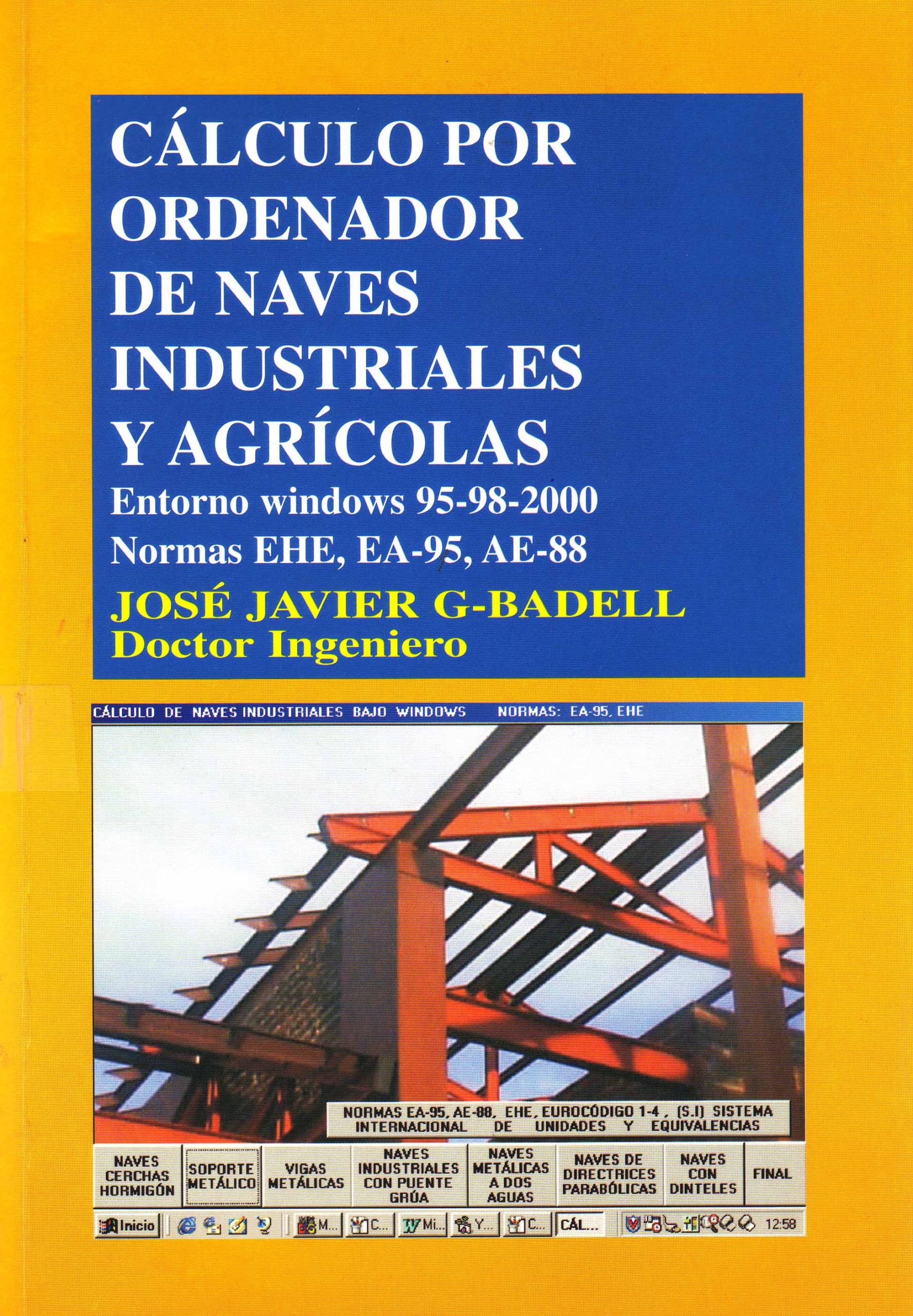 CÁLCULO POR ORDENADOR DE NAVES INDUSTRIALES Y AGRÍCOLAS