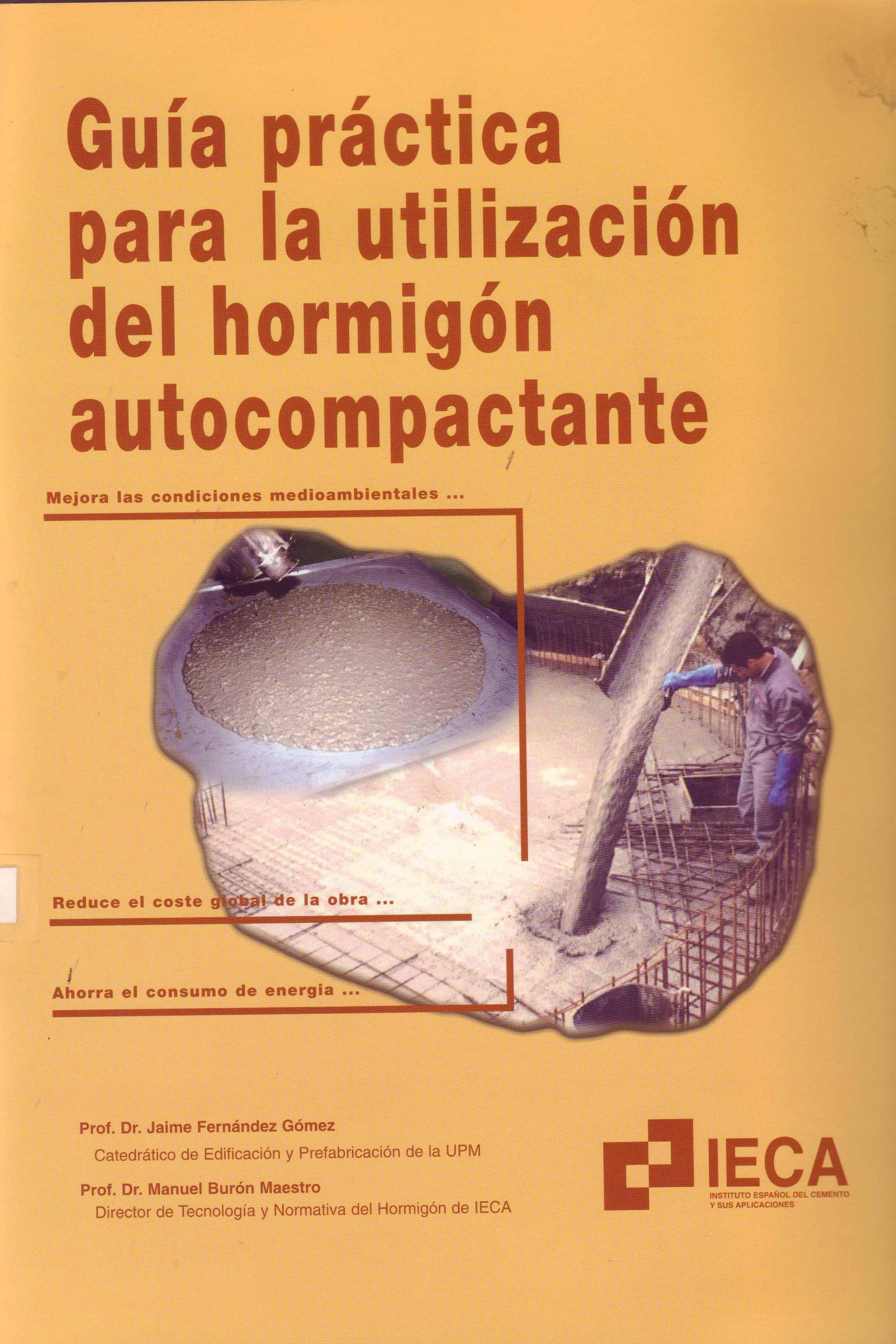 GUÍA PRÁCTICA PARA LA UTILIZACIÓN DEL HORMIGÓN AUTOCOMPACTANTE