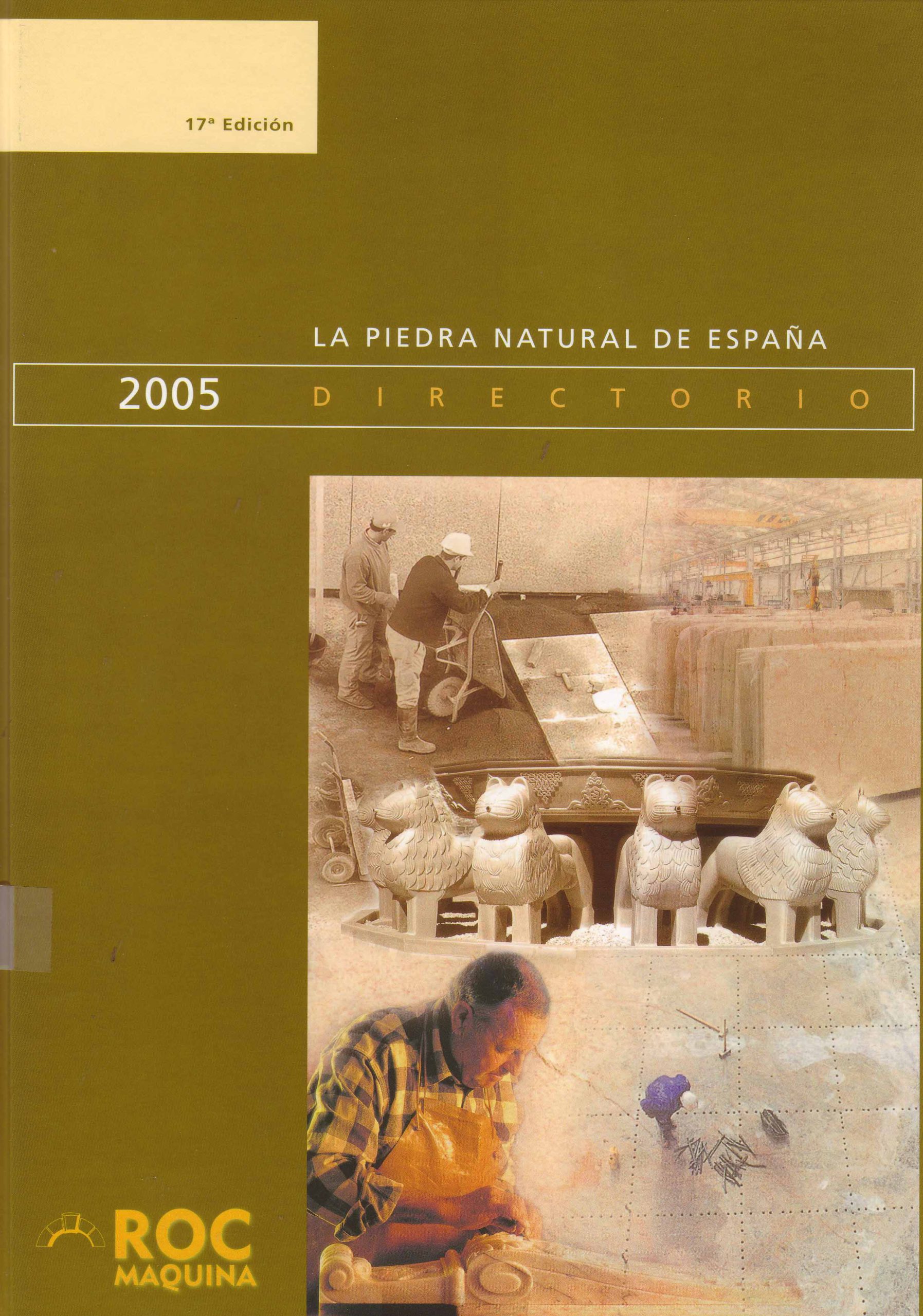 LA PIEDRA NATURAL DE ESPAÑA – 2005 DIRECTORIO