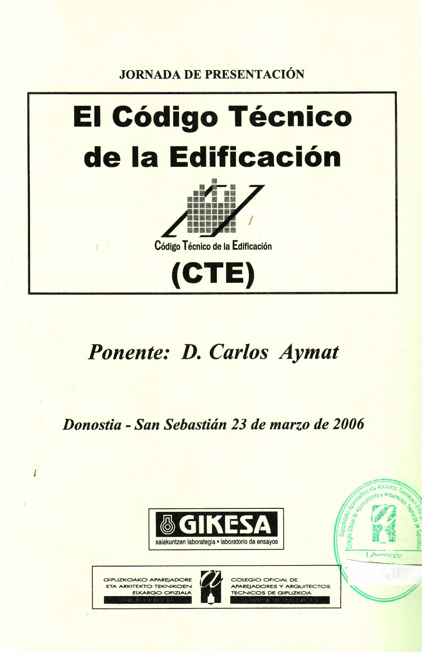 JORNADA DE PRESENTACIÓN EL CÓDIGO TÉCNICO DE LA EDIFICACIÓN