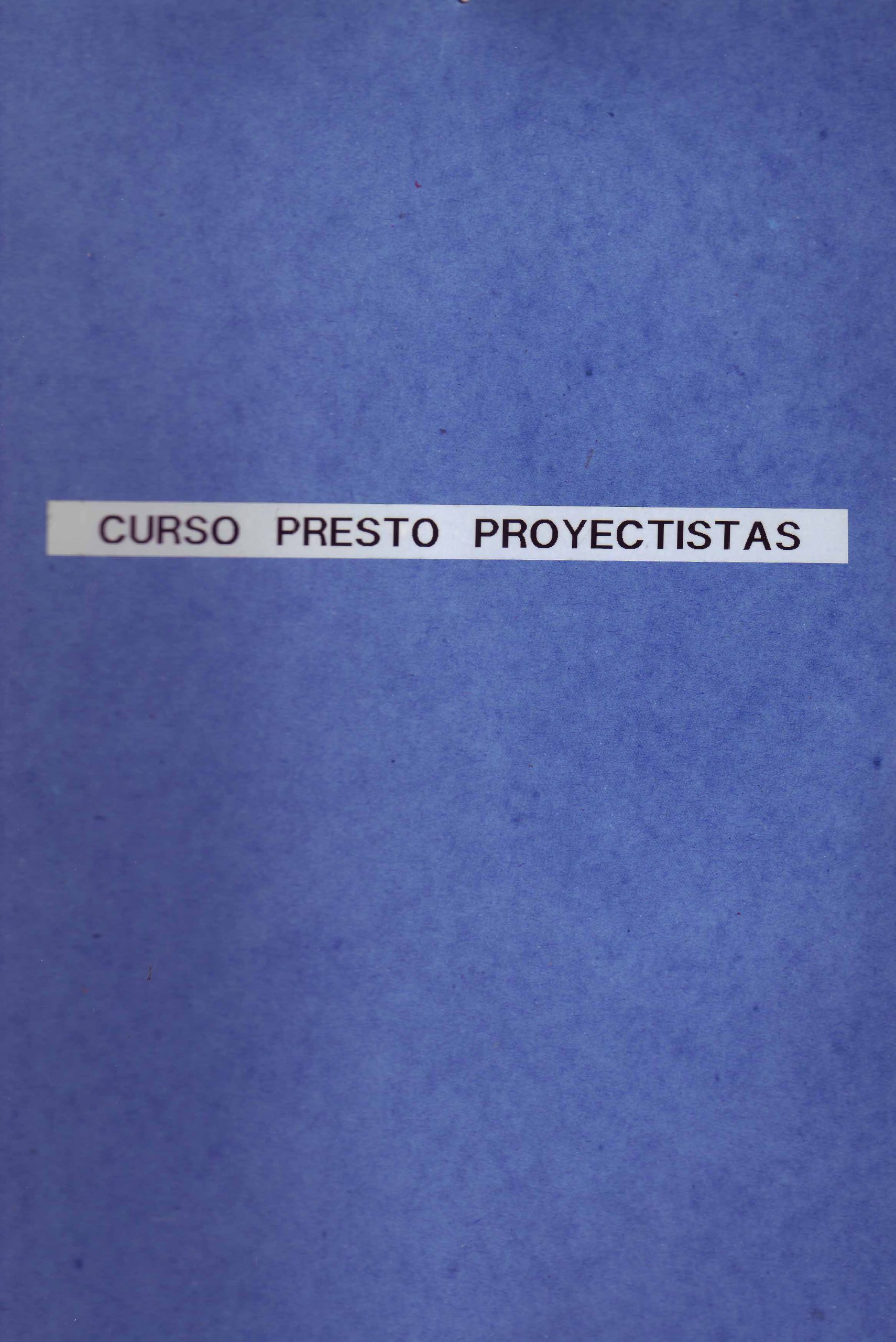 CURSO PRESTO PARA PROYECTISTAS