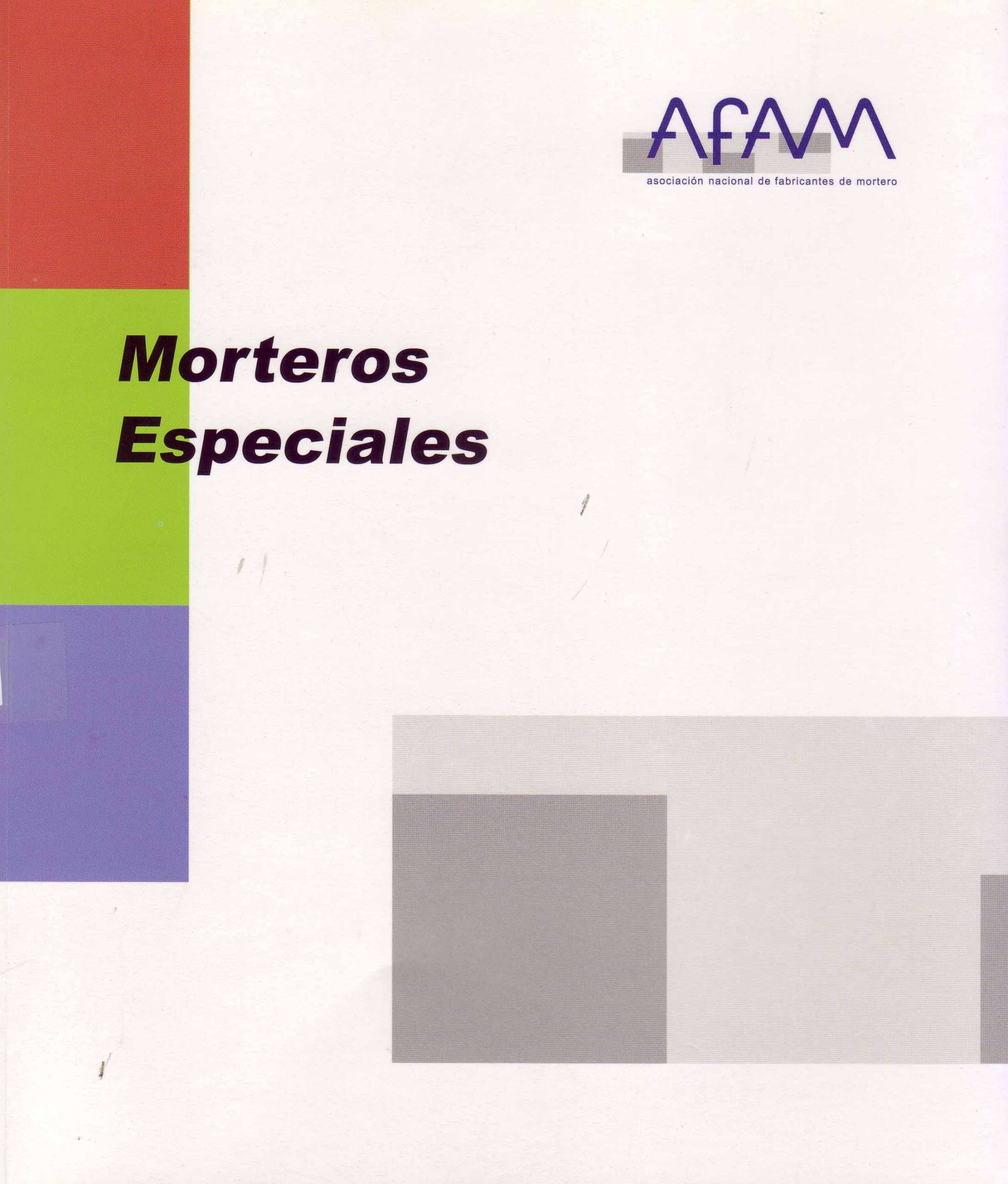 MORTEROS ESPECIALES