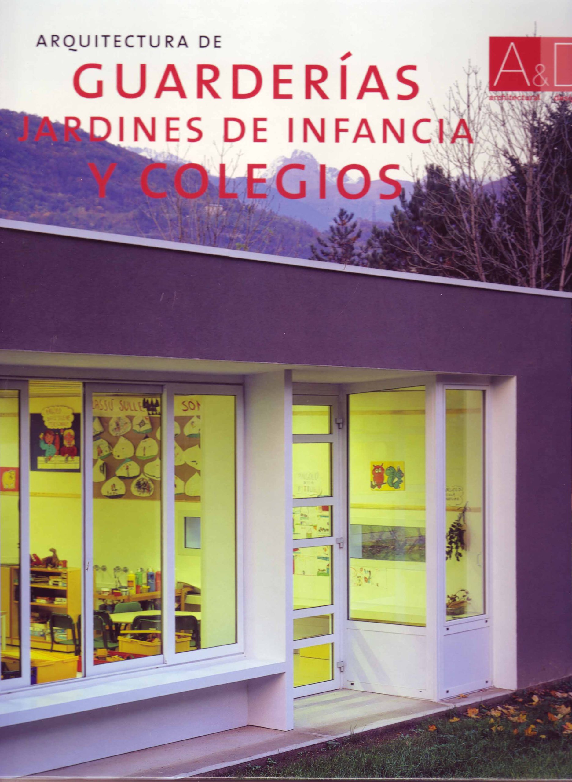 ARQUITECTURA DE GUARDERÍAS, JARDINES DE INFANCIA Y COLEGIOS