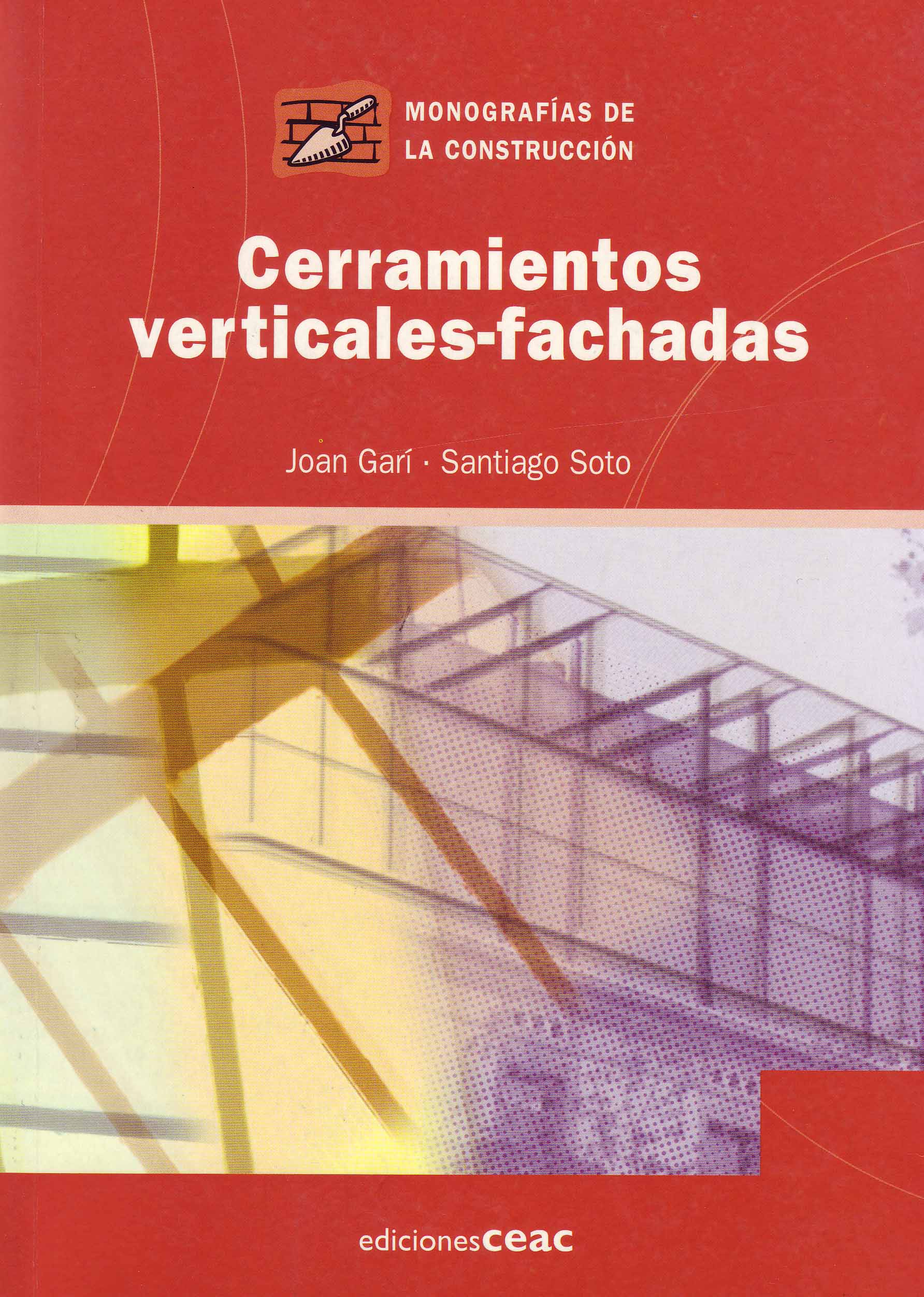 CERRAMIENTOS VERTICALES – FACHADAS