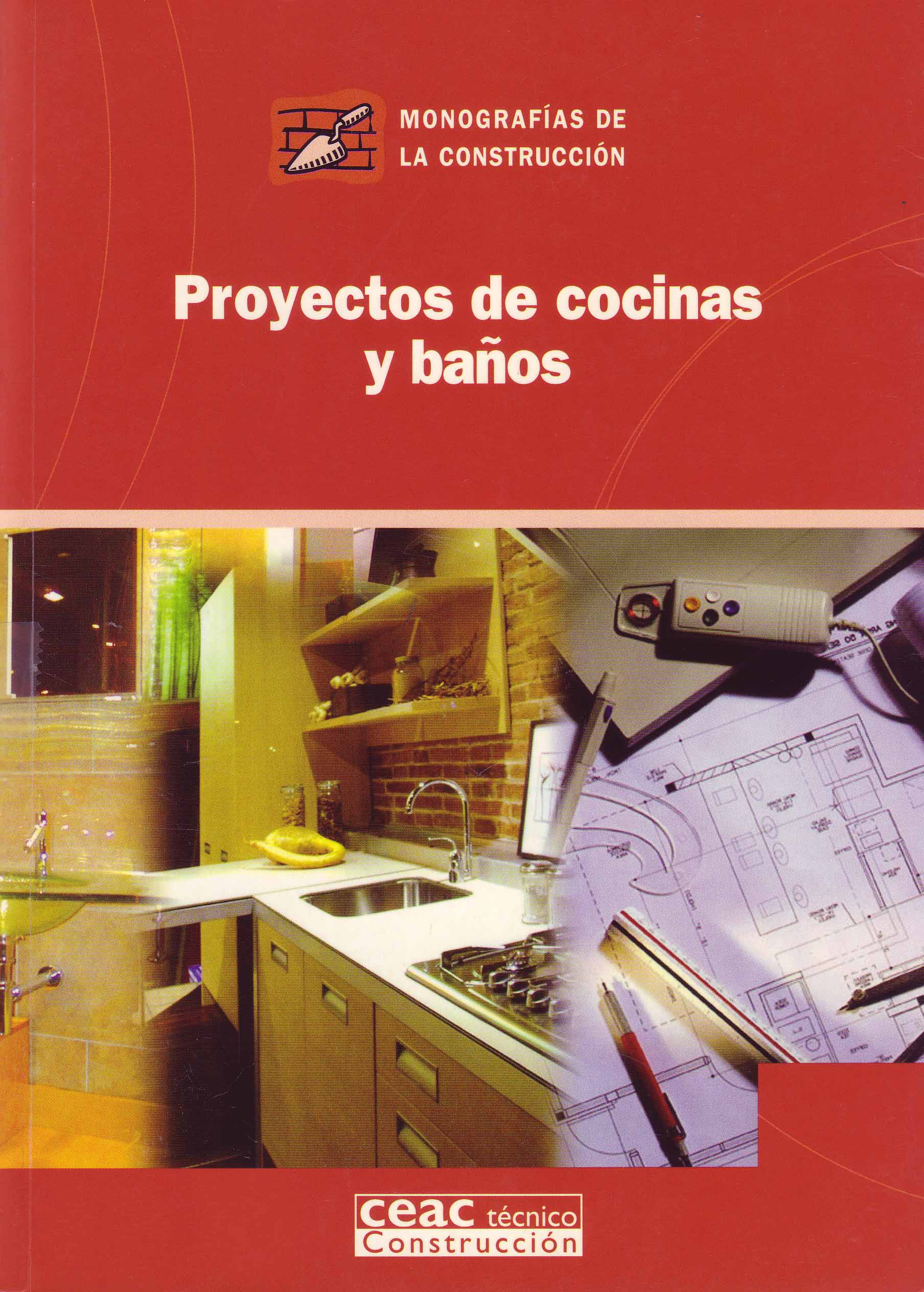 PROYECTOS DE COCINAS Y BAÑOS