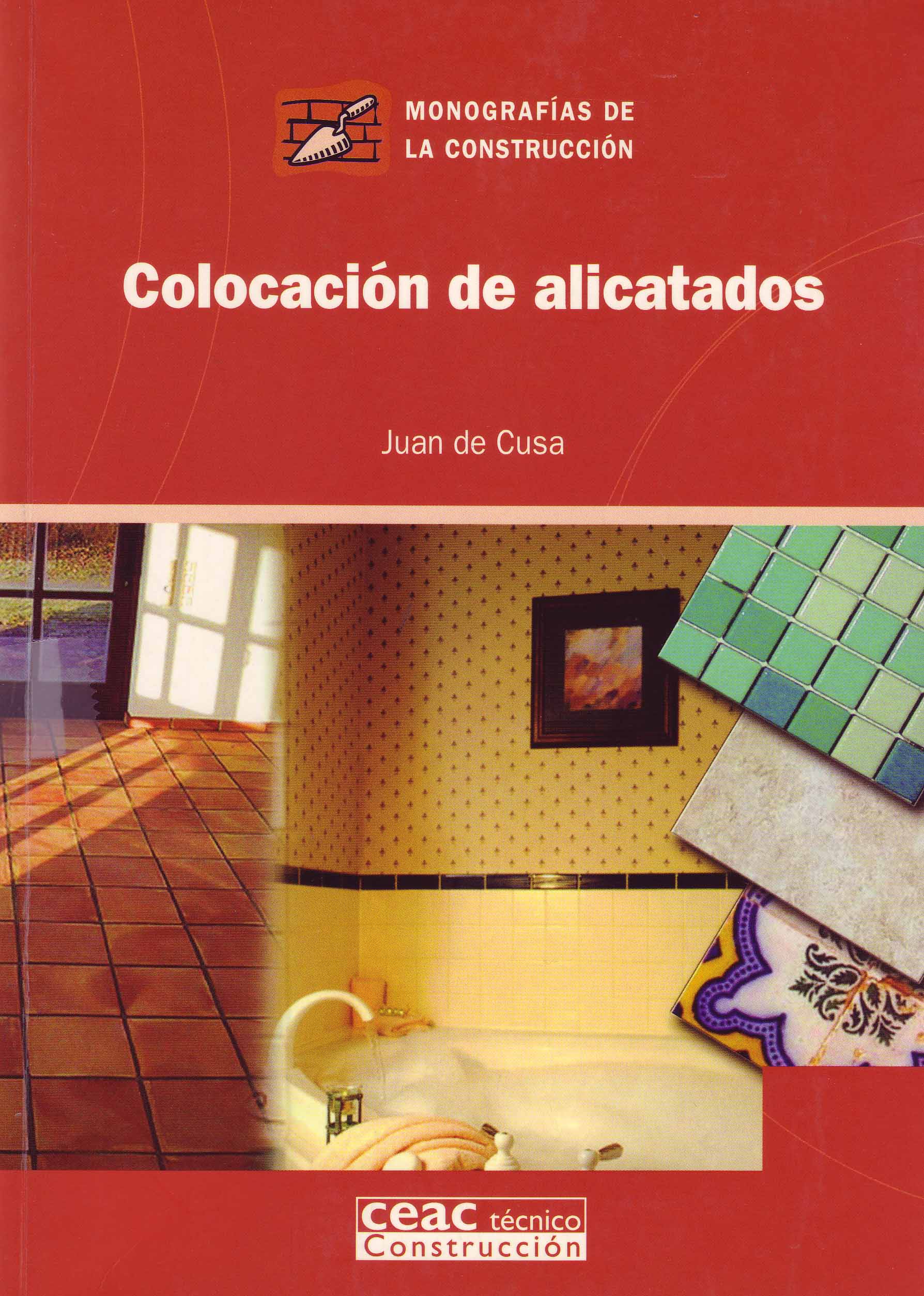 COLOCACIÓN DE ALICATADOS