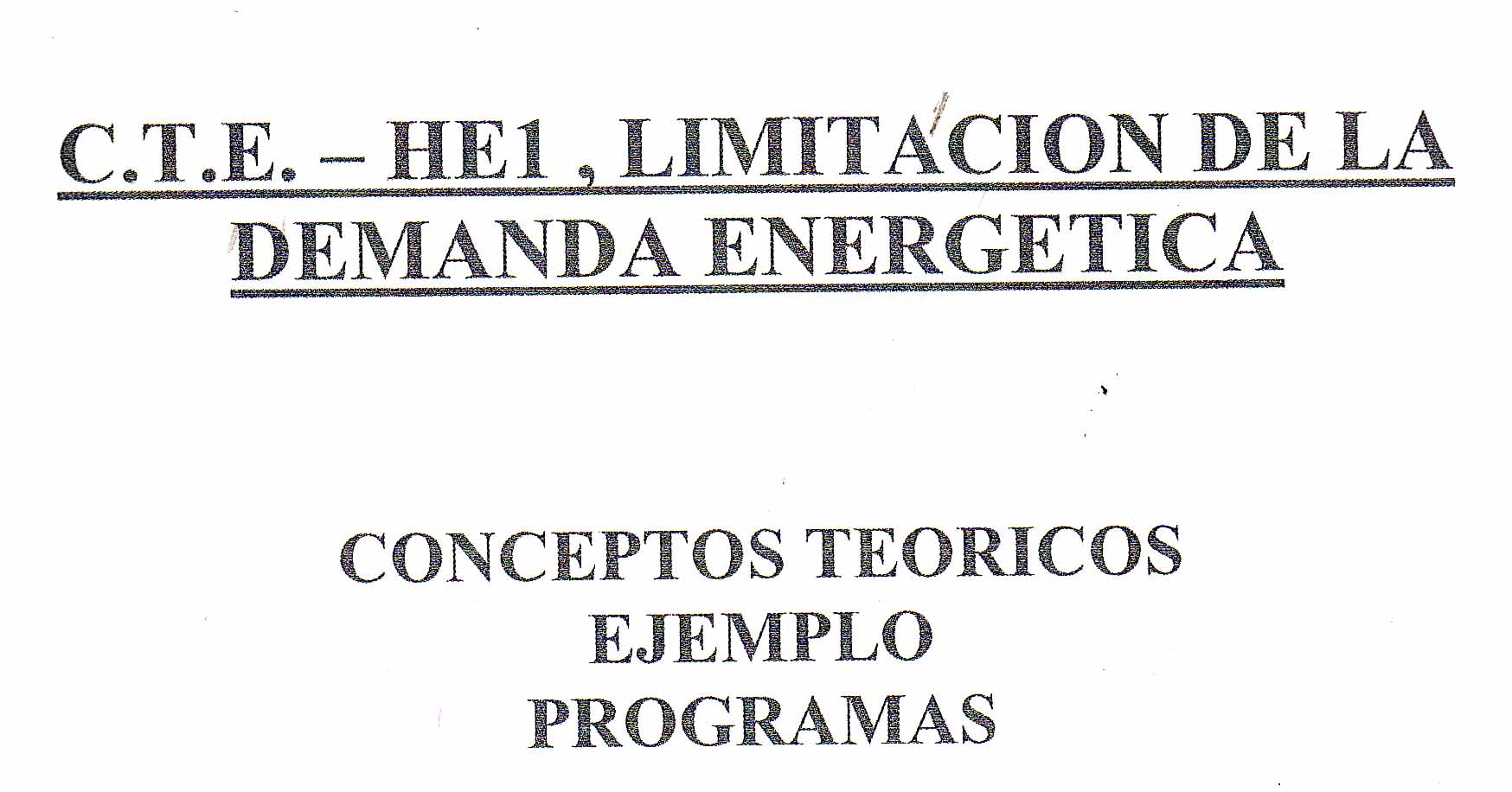 C.T.E.- HE1 LIMITACIÓN DE LA DEMANDA ENERGÉTICA