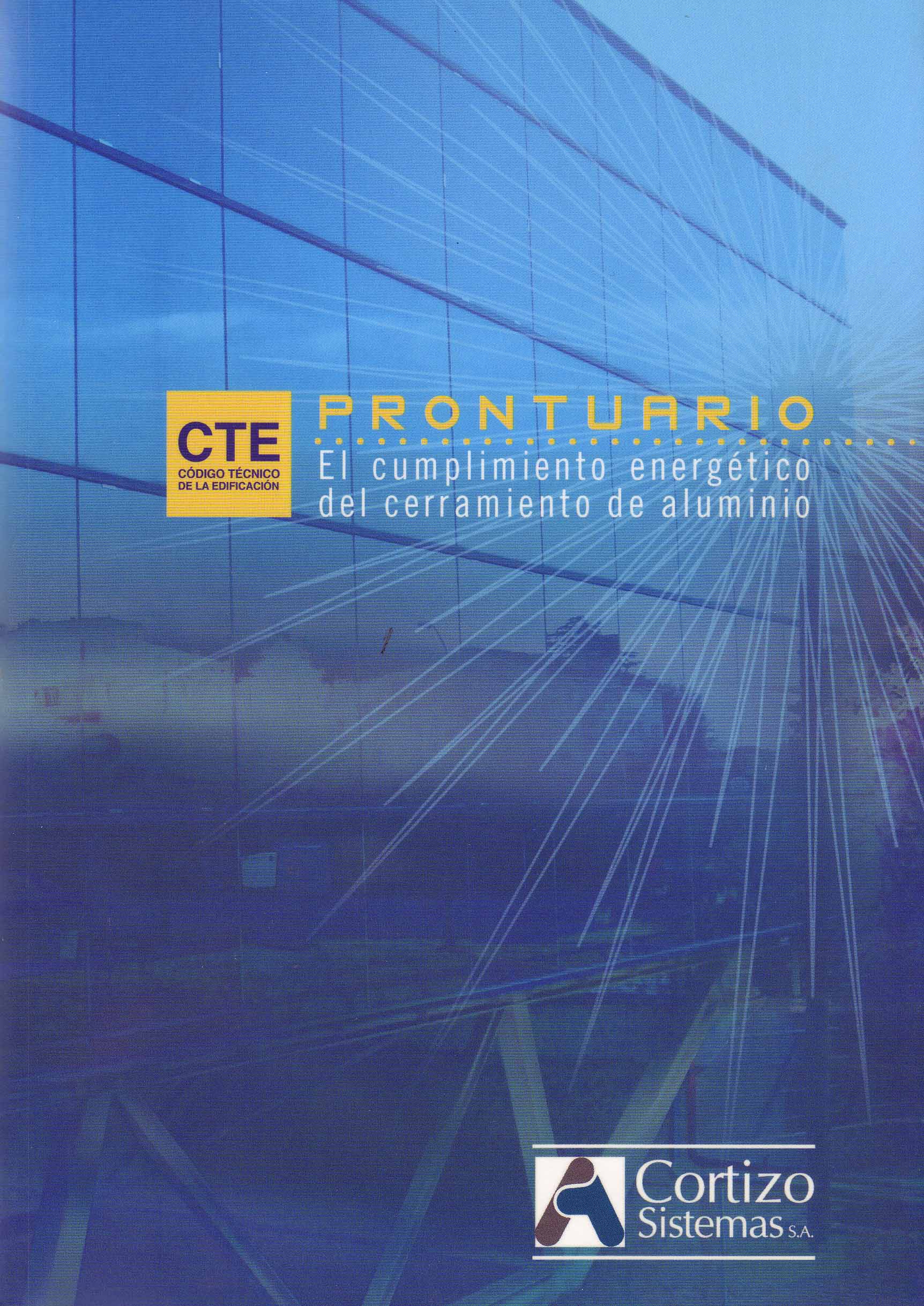 PRONTUARIO – EL CUMPLIMIENTO ENERGÉTICO DEL CERRAMIENTO DE ALUMINIO