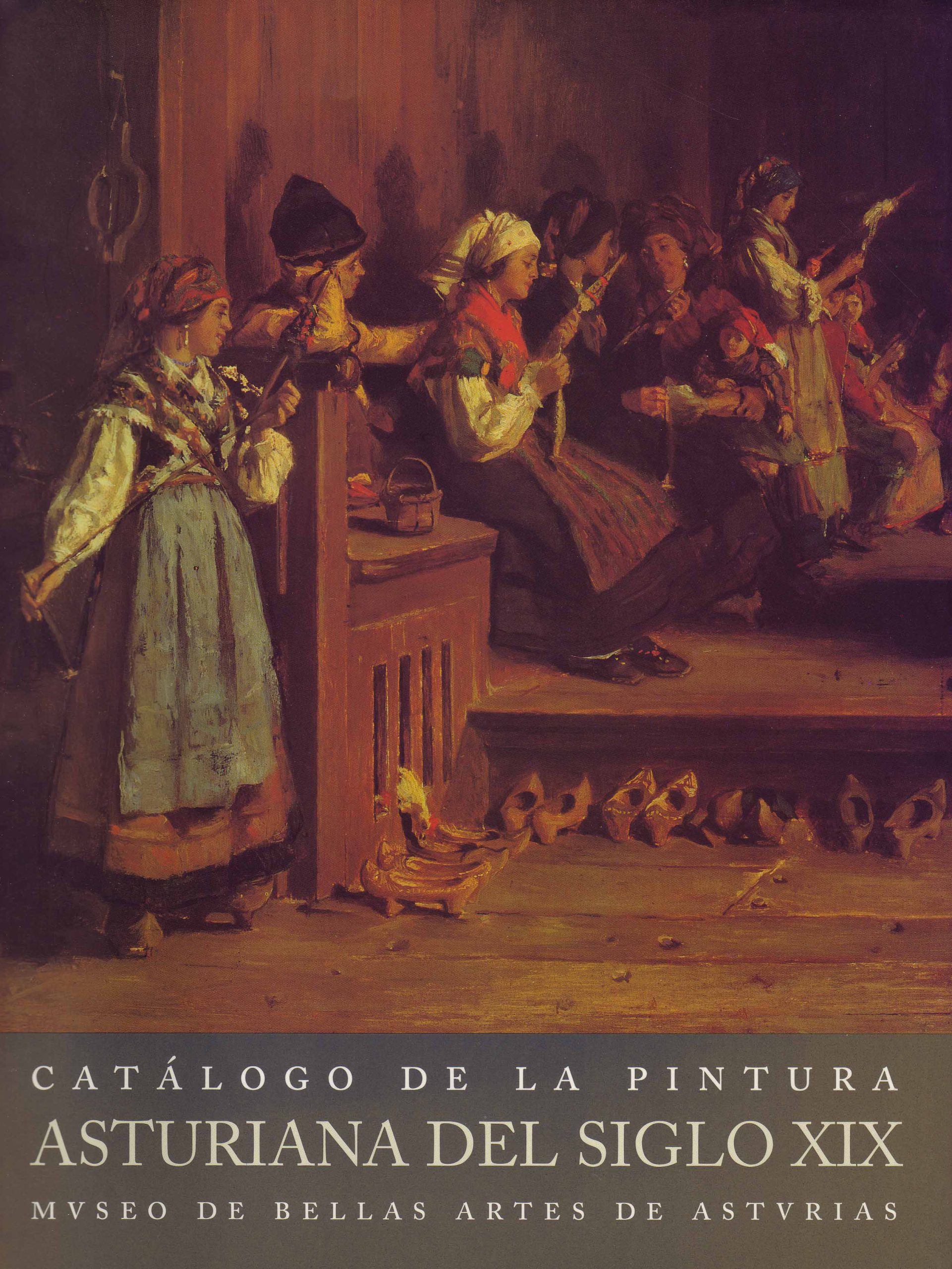 CATÁLOGO DE LA PINTURA ASTURIANA DEL SIGLO XIX