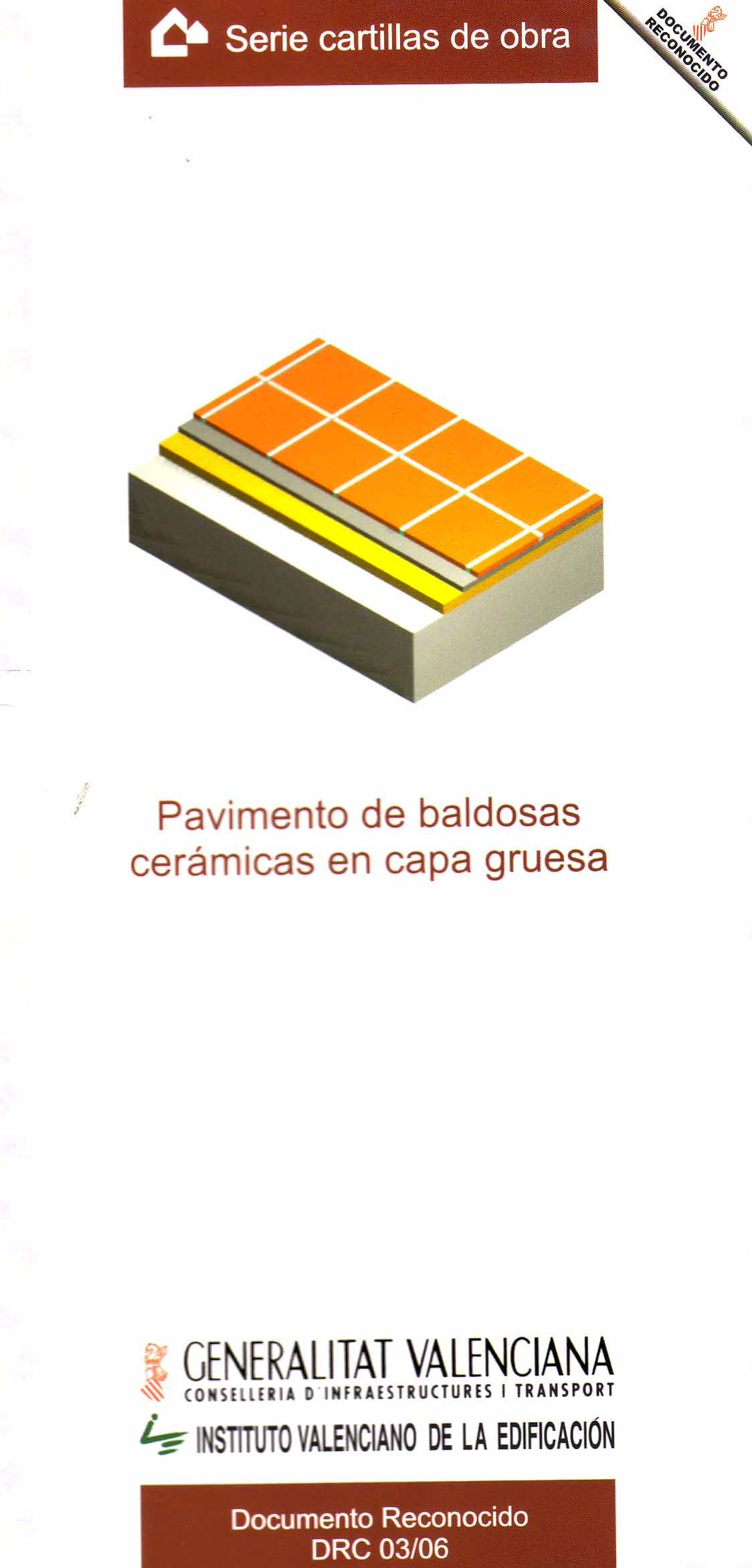PAVIMENTO DE BALDOSAS CERÁMICAS EN CAPA GRUESA