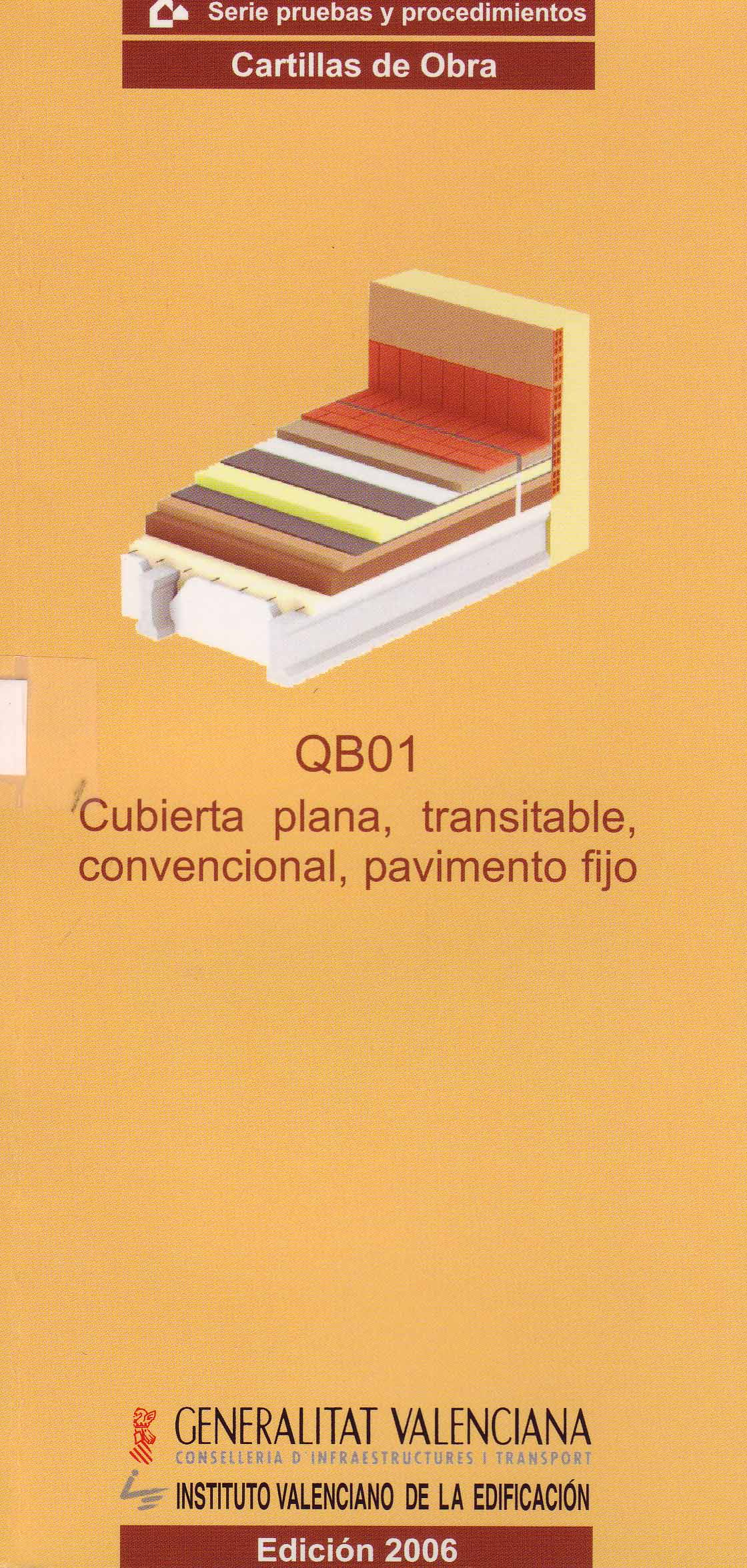 CUBIERTA PLANA, TRANSITABLE, CONVENCIONAL, PAVIMENTO FIJO