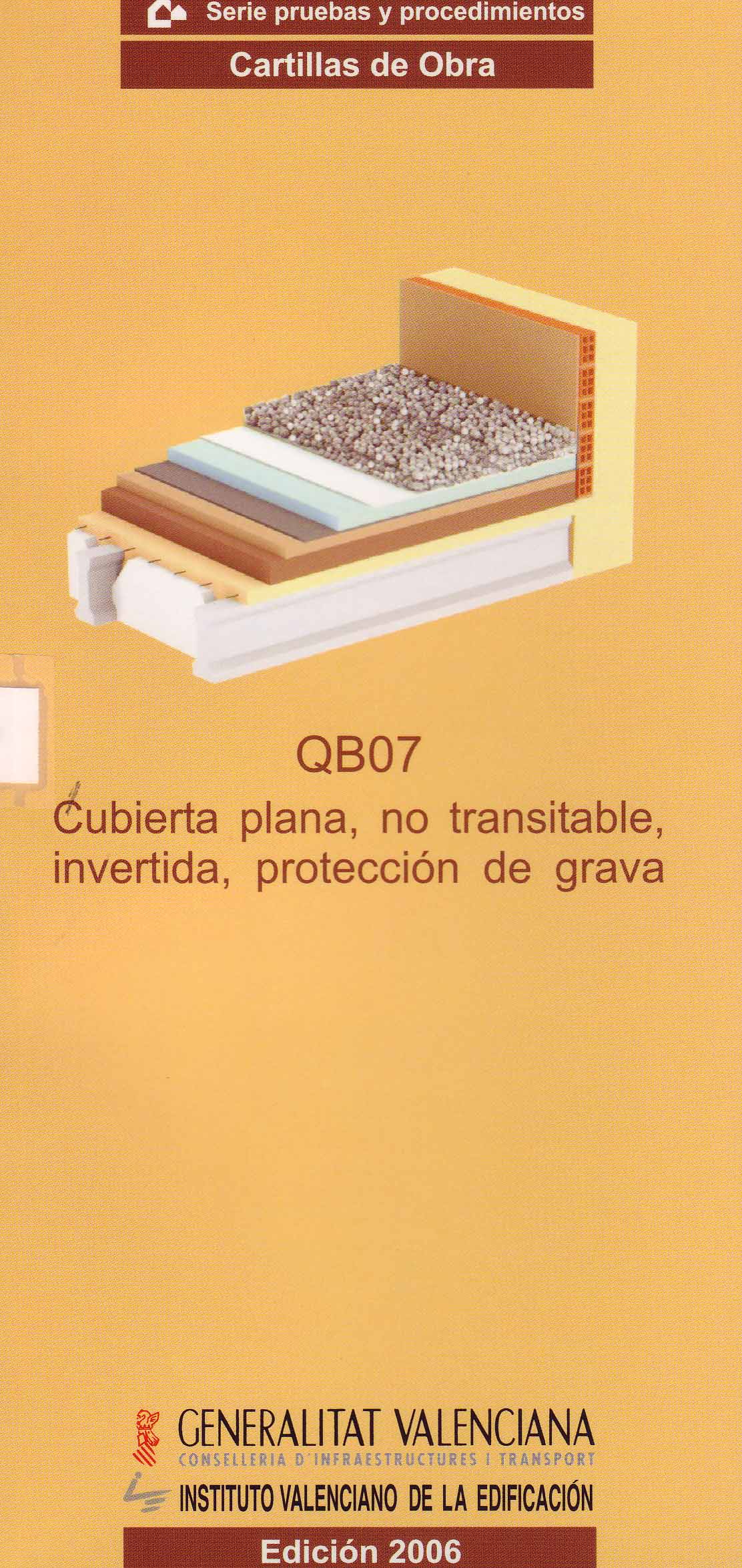 CUBIERTA PLANA, NO TRANSITABLE, INVERTIDA, PROTECCIÓN DE GRAVA