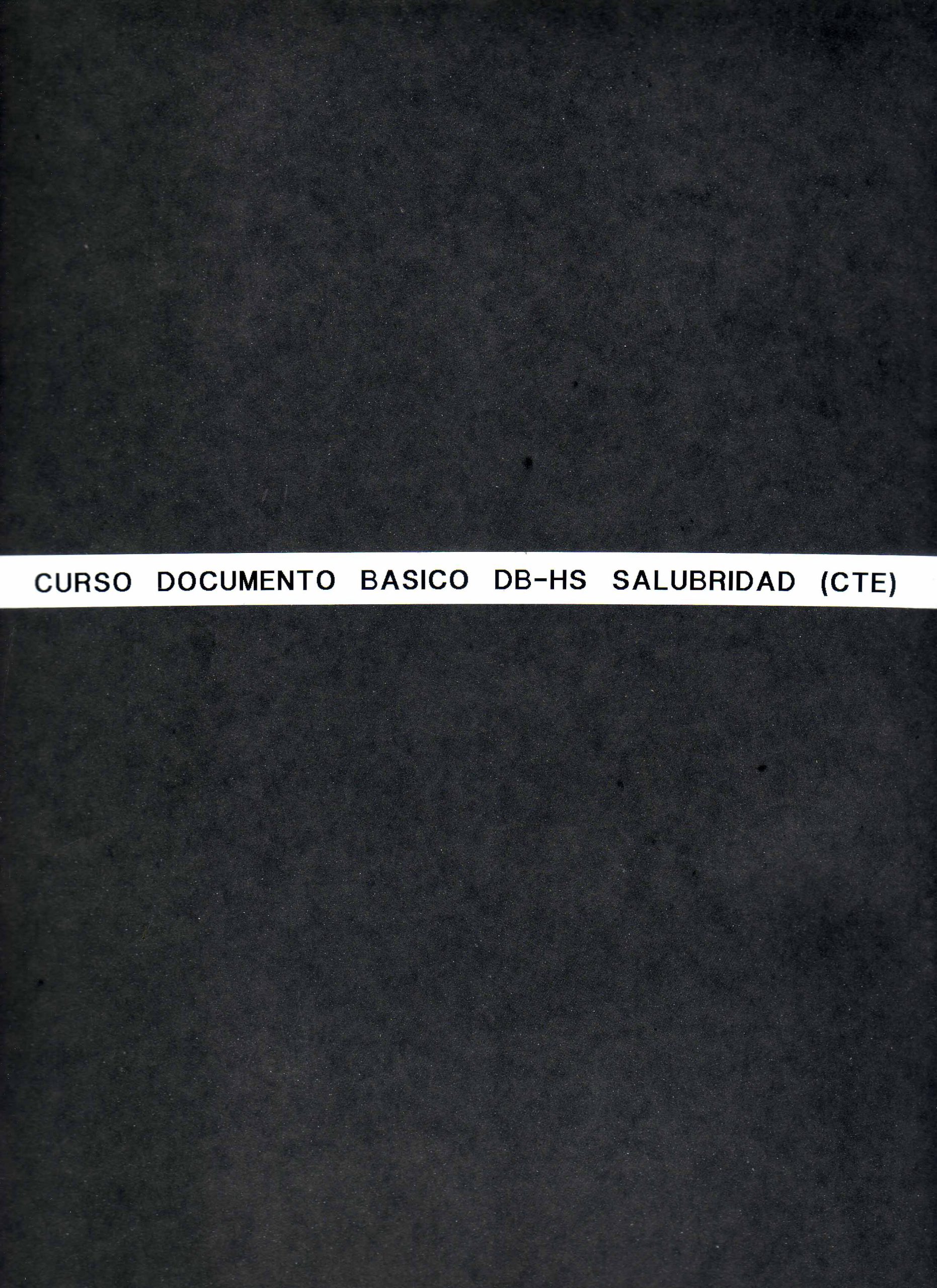 CURSO DOCUMENTO BÁSICO DB – HS SALUBRIDAD (CTE)
