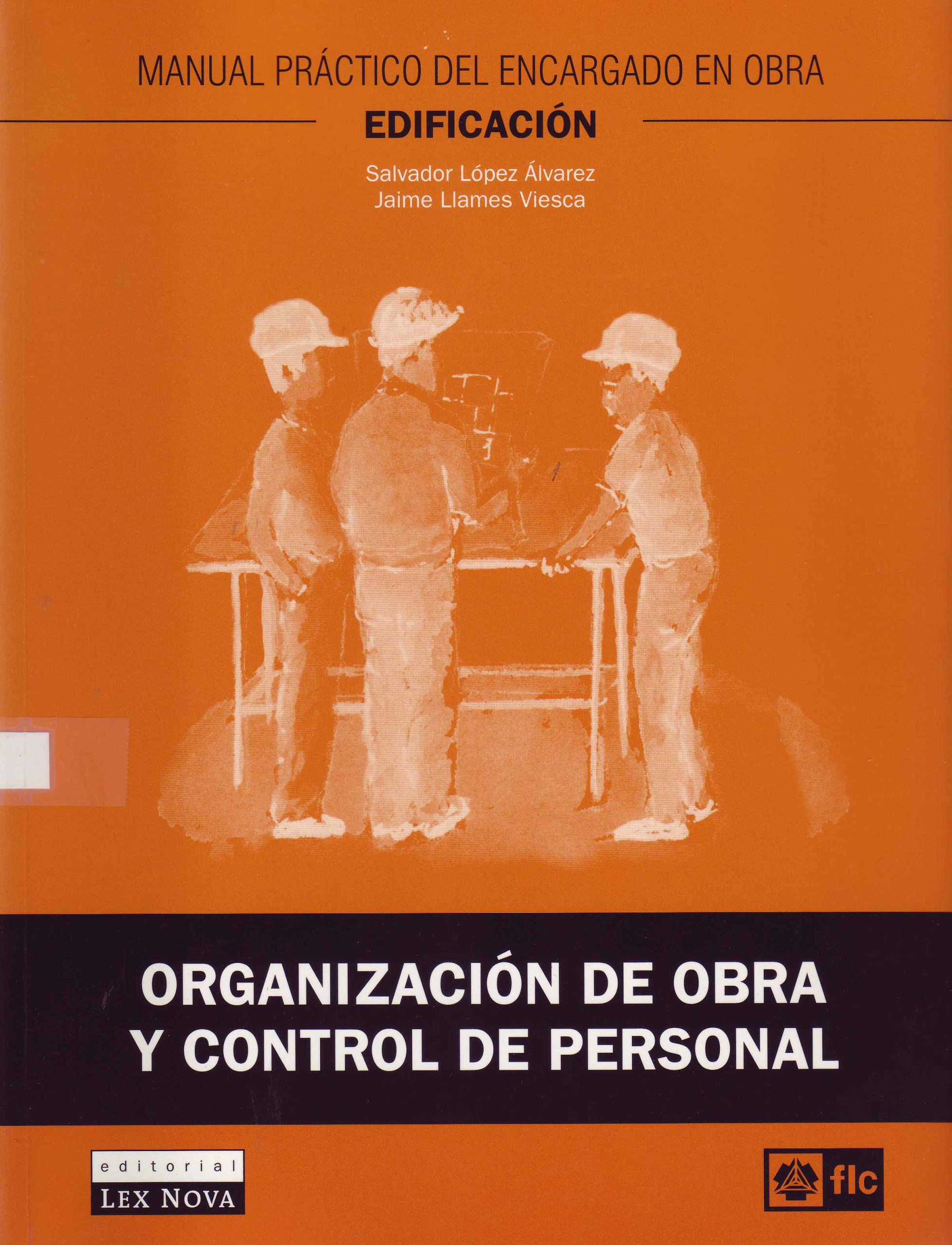 ORGANIZACIÓN DE OBRA Y CONTROL DE PERSONAL
