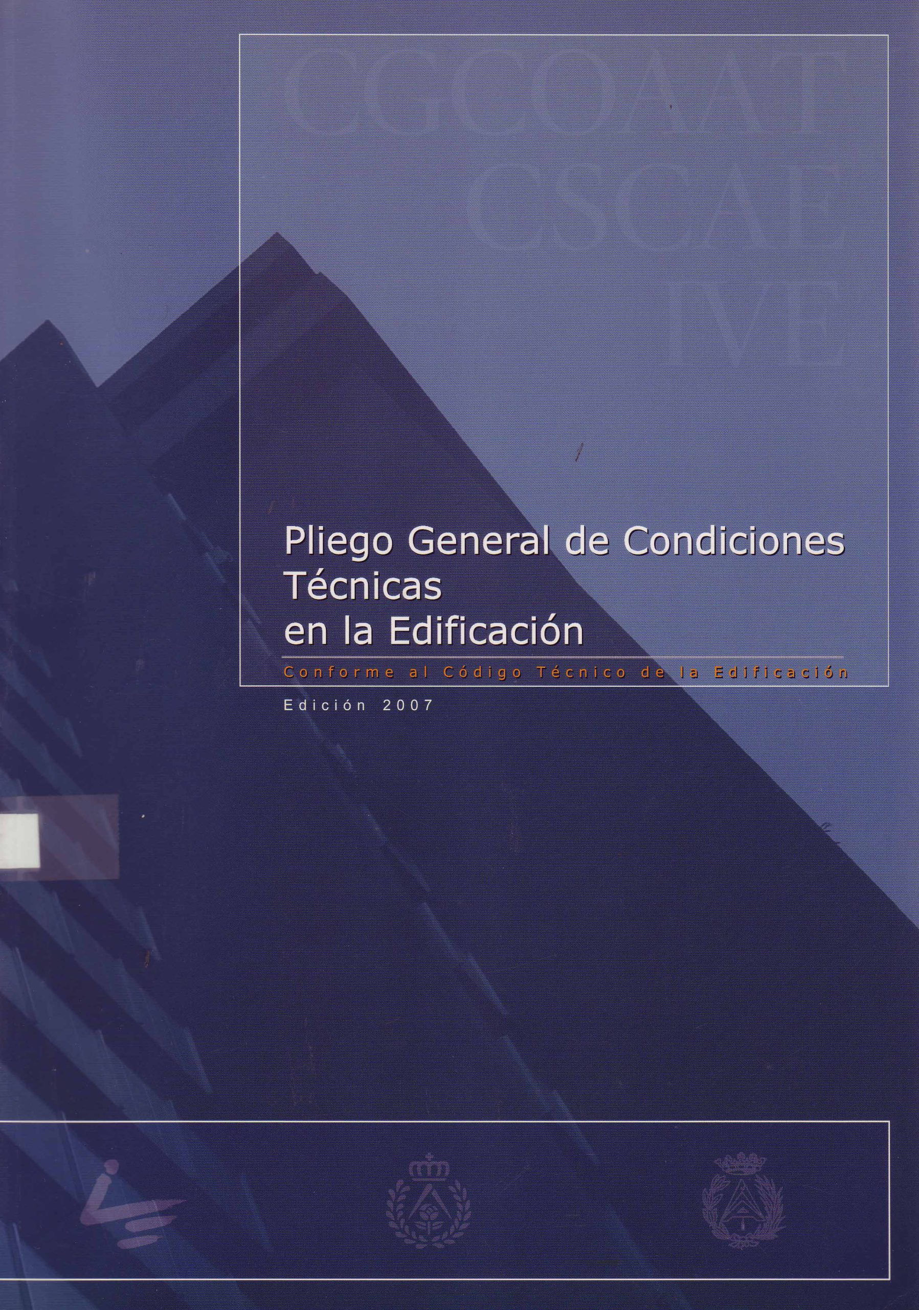 PLIEGO GENERAL DE CONDICIONES TECNICAS EN LA EDIFICACION