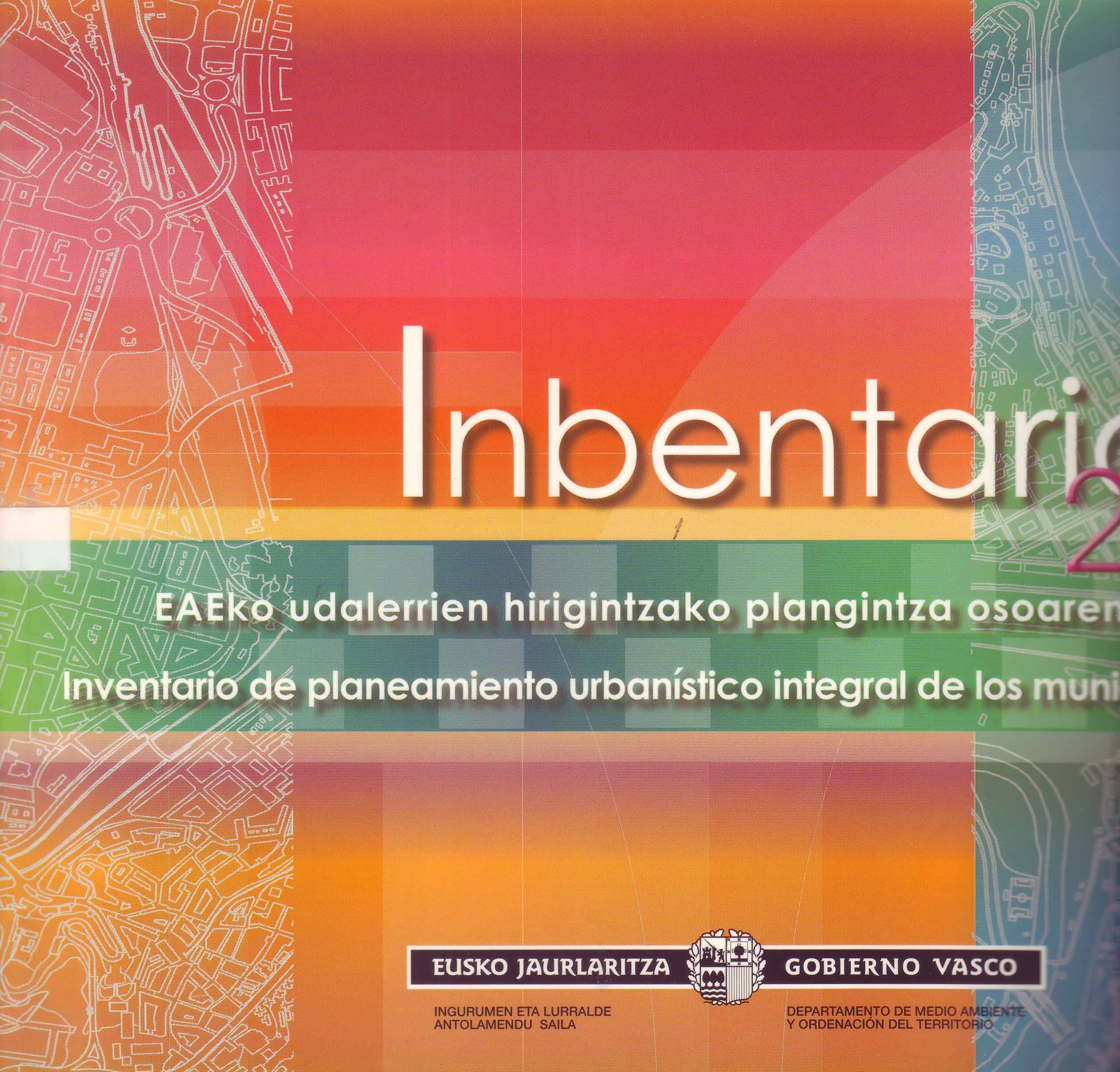 INVENTARIO DE PLANEAMIENTO URBANISTICO INTEGRAL DE LOS MUNICIPIOS DE LA CAPV