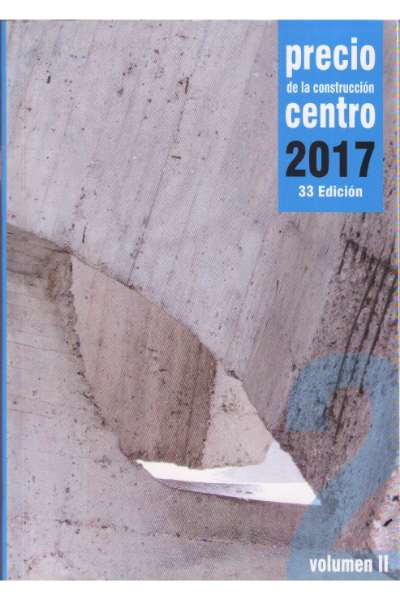 PRECIO CENTRO DE LA CONSTRUCCIÓN: TOMO 2 vol. II (EDIFICACIÓN)