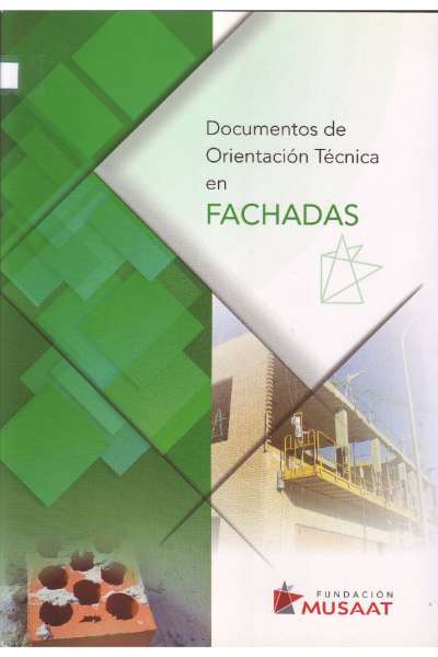 DOCUMENTOS DE ORIENTACIÓN TÉCNICA EN FACHADAS