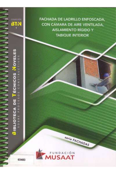 FACHADA DE LADRILLO ENFOSCADA, CON CÁMARA DE AIRE VENTILADA, AISLAMIENTO RÍGIDO Y TABIQUE INTERIOR