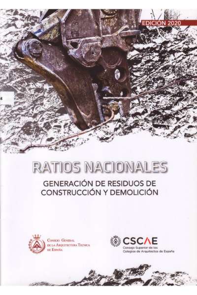 RATIOS NACIONALES: GENERACIÓN DE RESIDUOS DE CONSTRUCCIÓN Y DEMOLICIÓN