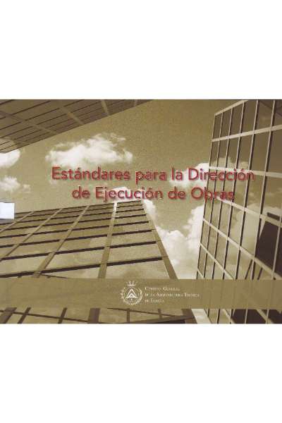 ESTÁNDARES PARA LA DIRECCIÓN DE EJECUCIÓN DE OBRAS